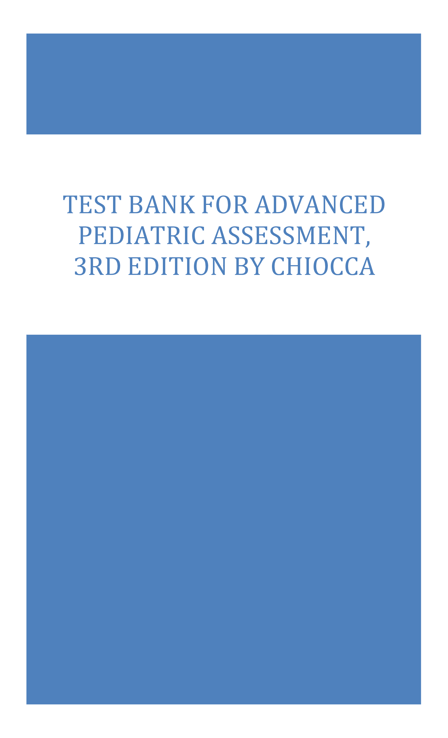 Test Bank for Advanced Pediatric Assessment, 3rd Edition by Chiocca