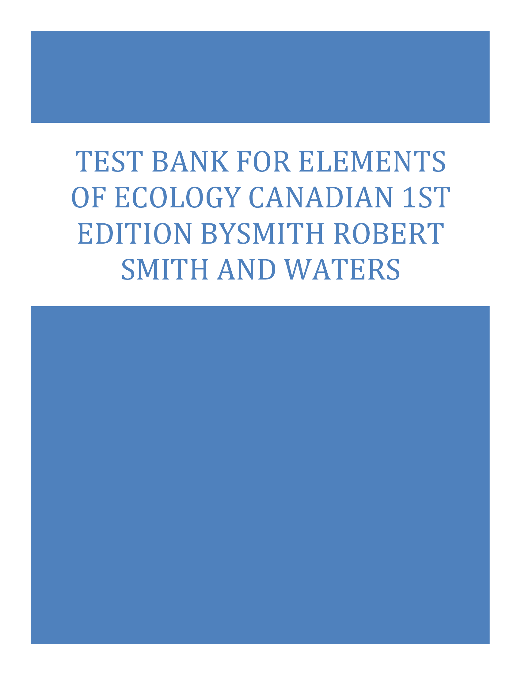 Test Bank for Elements of Ecology Canadian 1st Edition by Smith Robert Smith and Waters