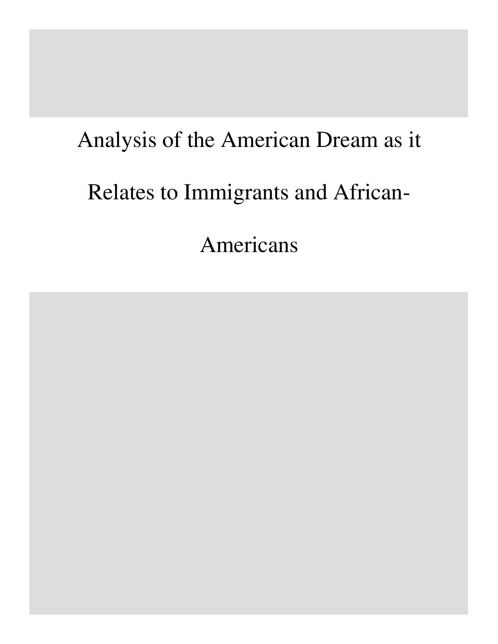 (Answered Essay) Analysis of the American Dream as it Relates to Immigrants and African-Americans