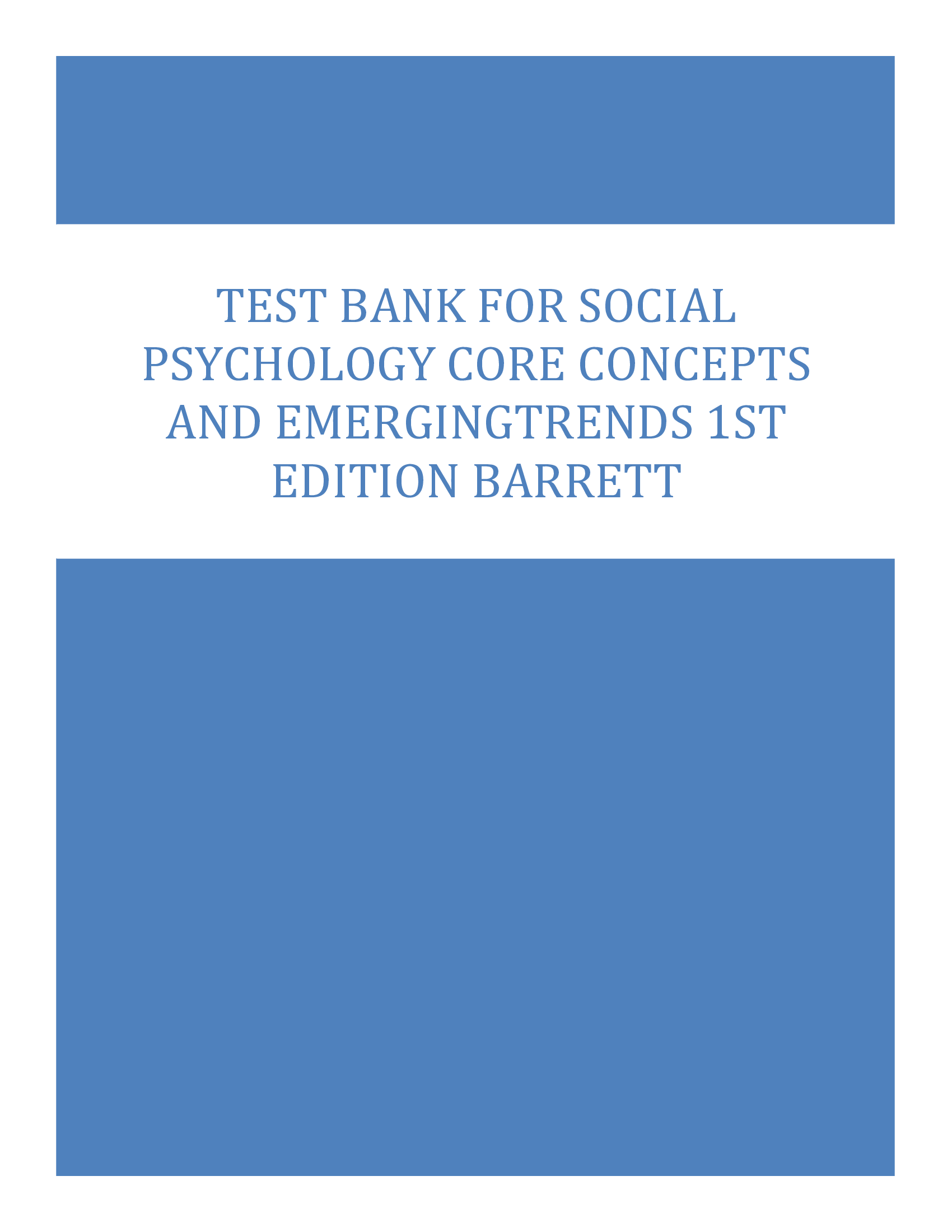 Test Bank for Social Psychology Core Concepts and Emerging Trends 1st Edition Barrett