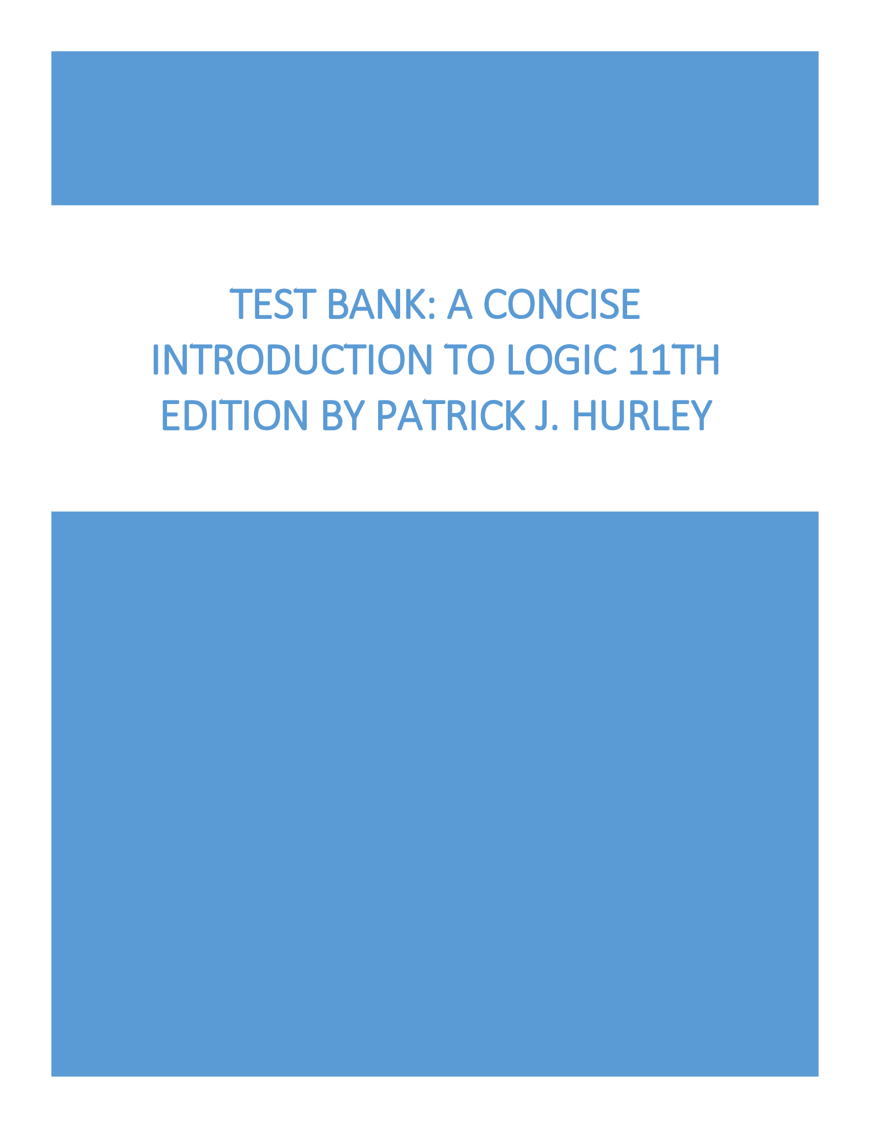 A Concise Introduction to Logic 11th Ed Test Bank