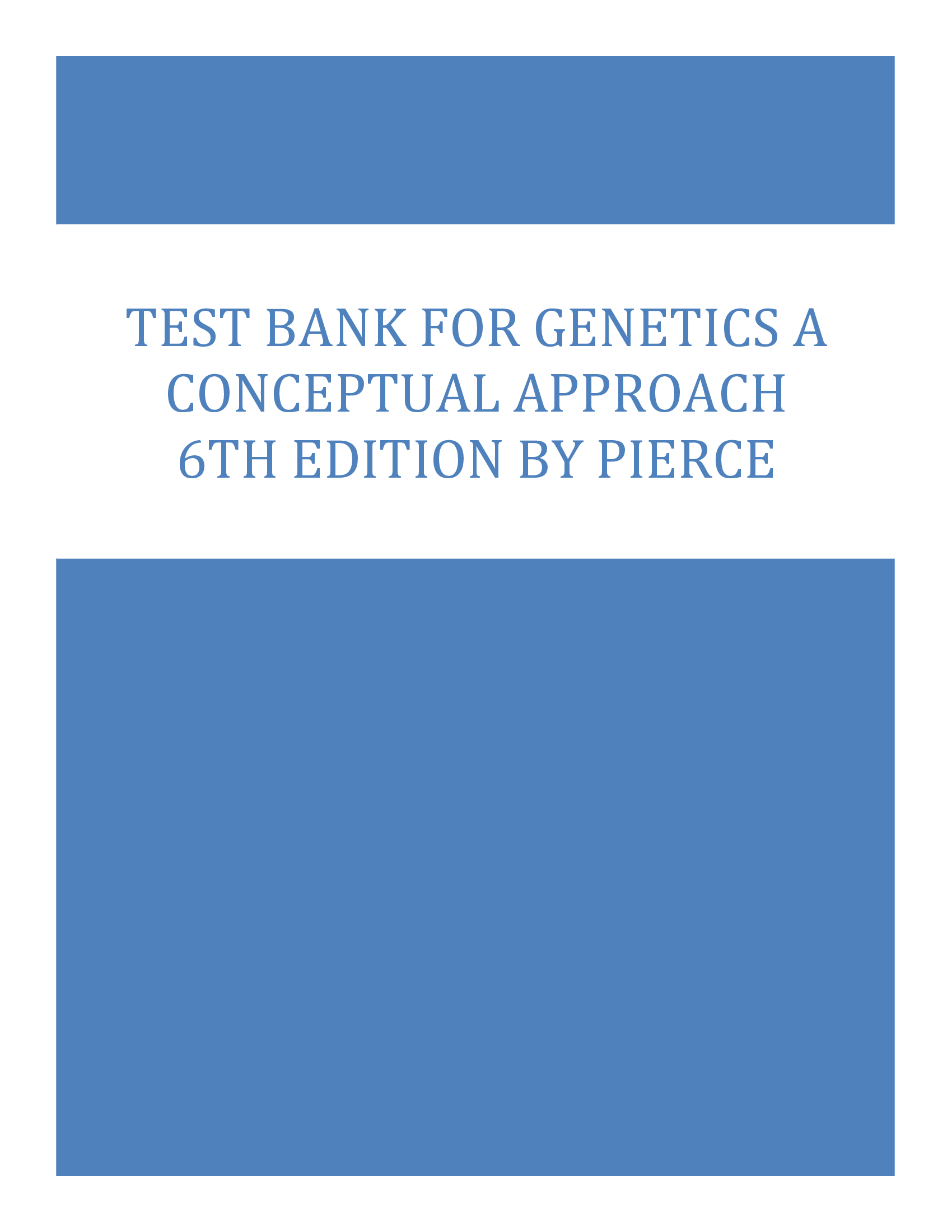 Test Bank for Genetics A Conceptual Approach 6th Edition by Pierce