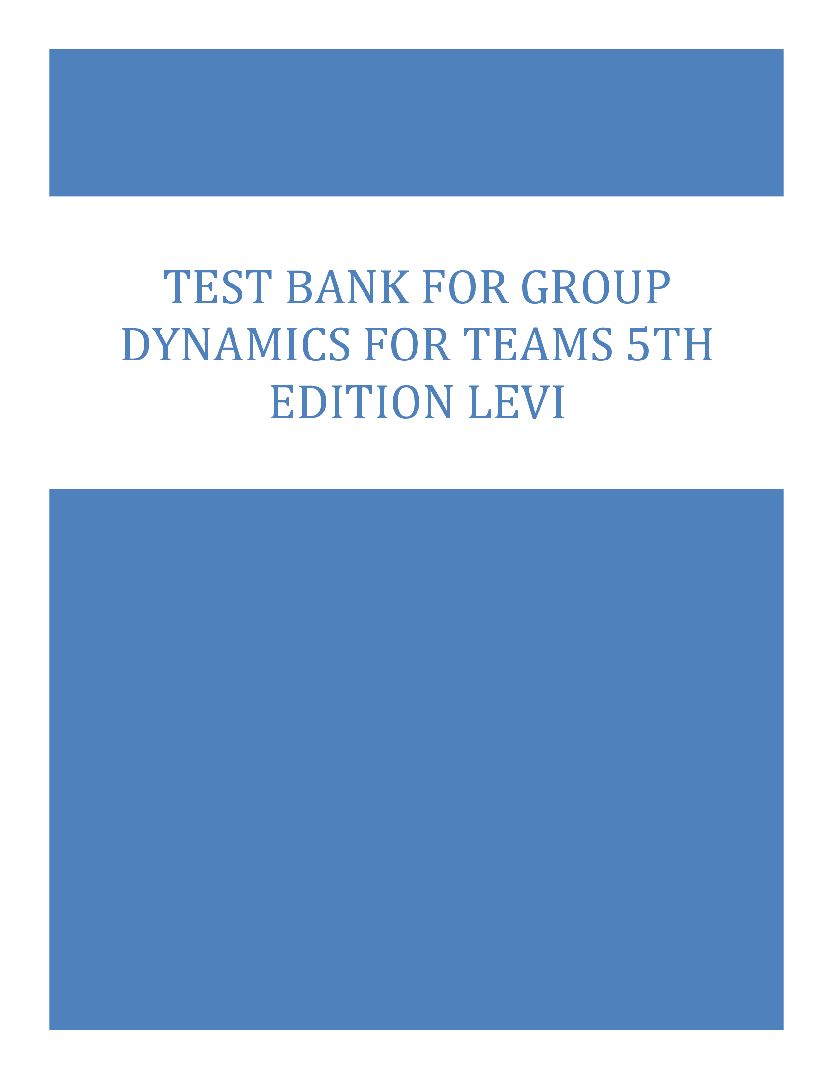 Test Bank for Group Dynamics for Teams 5th Edition Levi