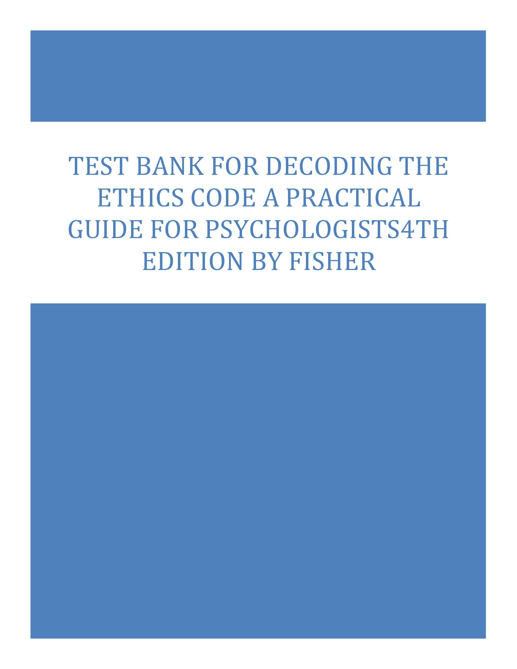 Test Bank for Decoding the Ethics Code A Practical Guide for Psychologists 4th Edition by Fisher