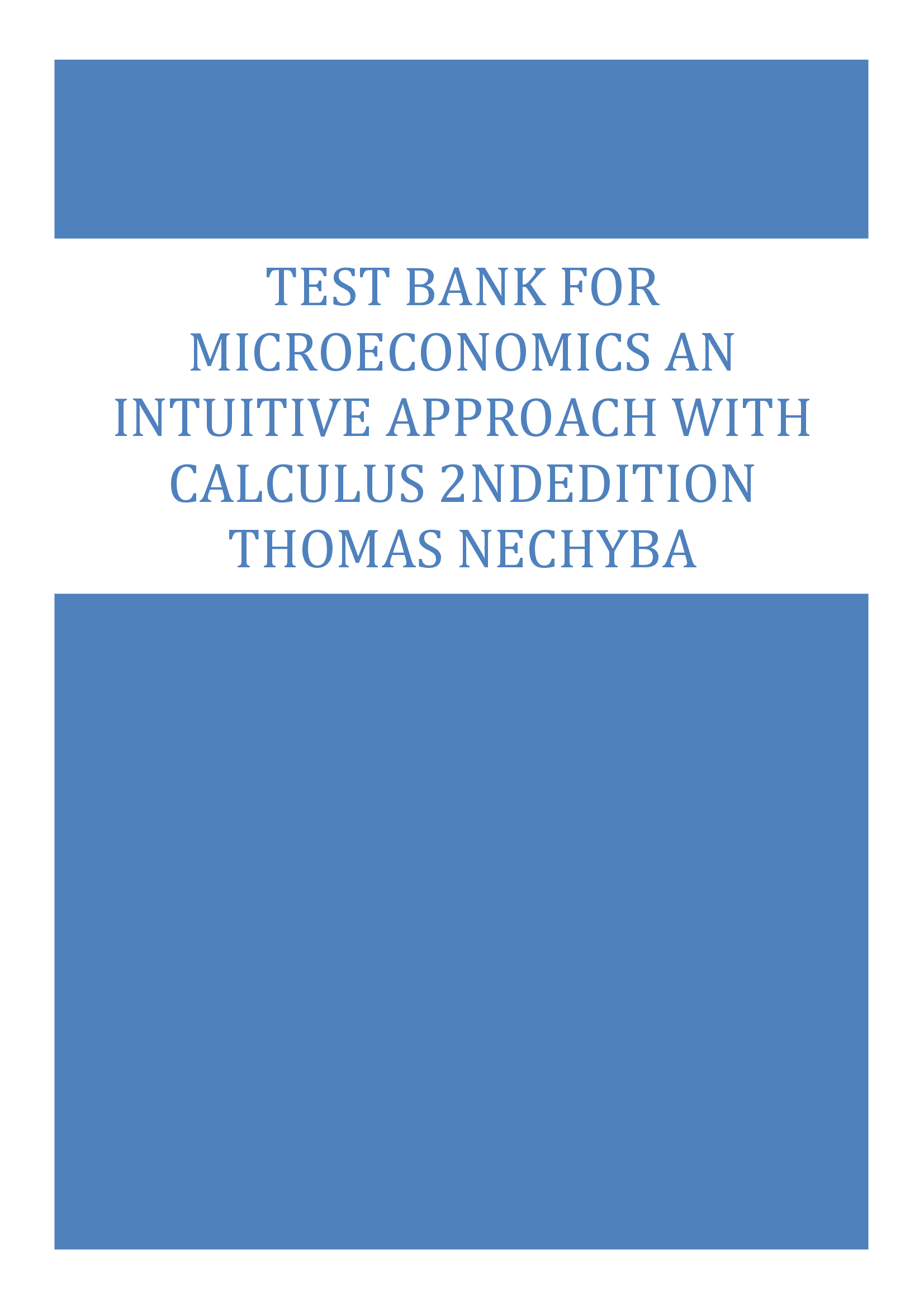 Test Bank for Microeconomics An Intuitive Approach with Calculus 2nd Edition Thomas Nechyb
