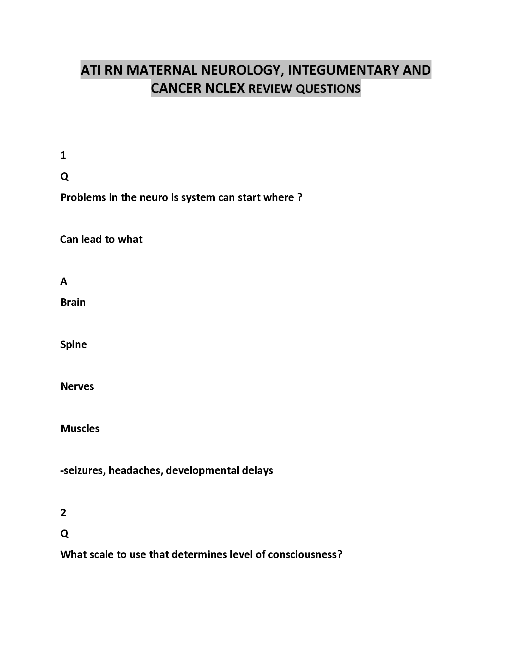 ATI RN Maternal Neurology, Integumentary and Cancer NCLEX Review Questions