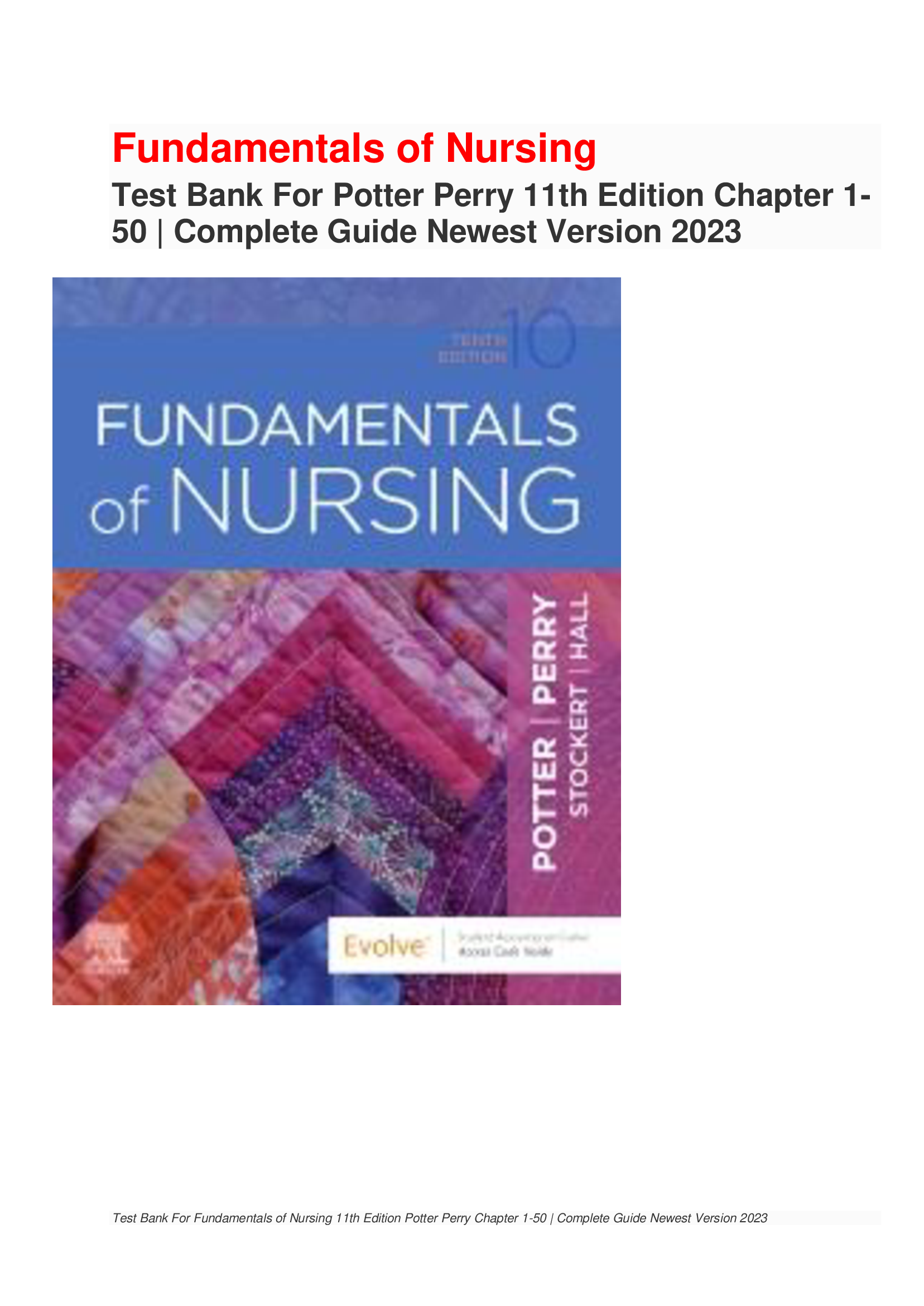 Fundamentals of Nursing  Test Bank For Potter Perry 11th Edition Chapter 1- 50 | Complete Guide Newest Version 2023  Test Bank For Fundamentals of Nursing 11th Edition Potter Perry Chapter 1-50 | Complete Guide Newest Version 2023