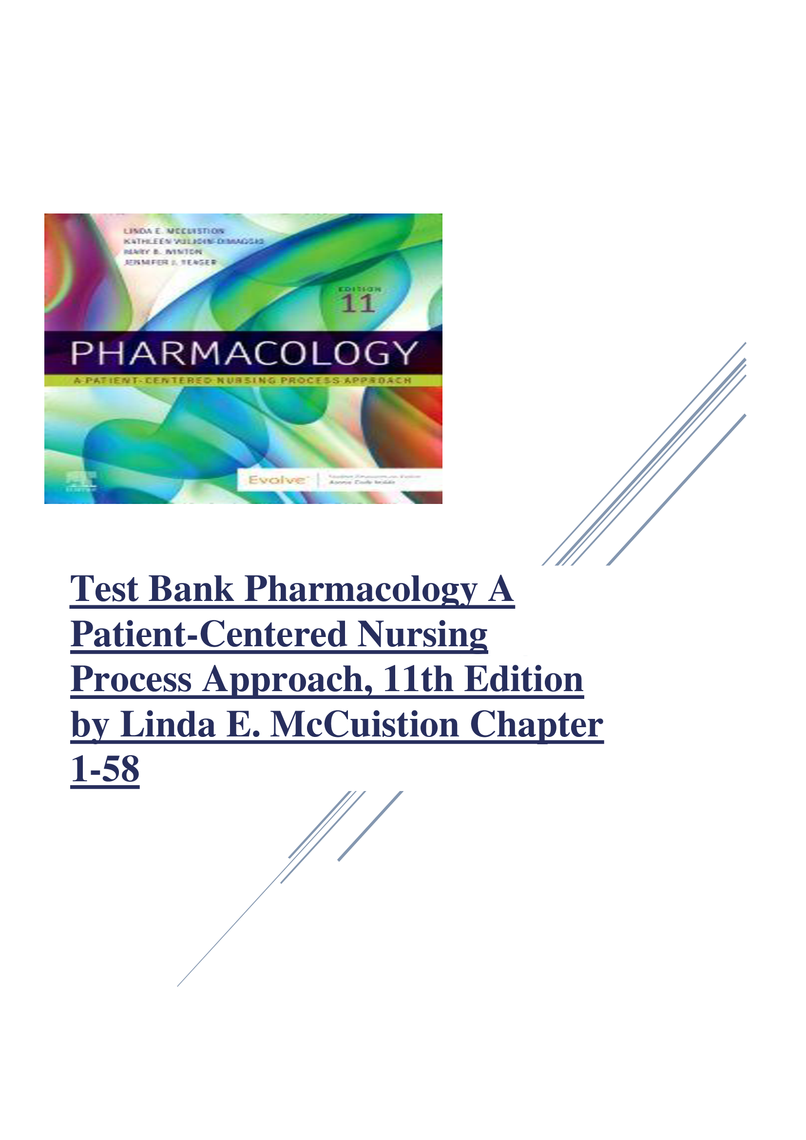Test Bank Pharmacology A Patient-Centered Nursing Process Approach,11th Edition by Linda E. McCuistion Chapter 1-58 Complete