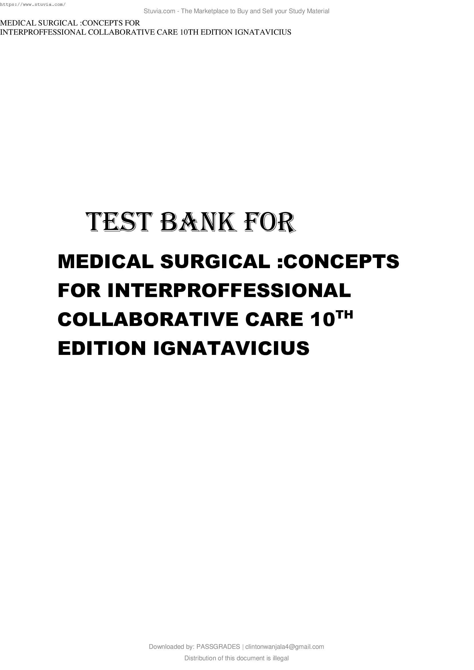 A Complete Test Bank for Medical-Surgical Nursing; Concepts for Inter professional Collaborative Care,  10th Edition By Ignatavicius