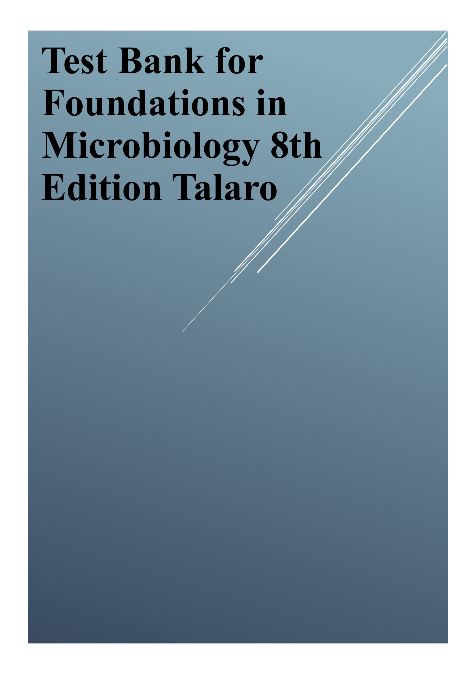 Test Bank for Foundations in Microbiology 8th Edition By Talaro