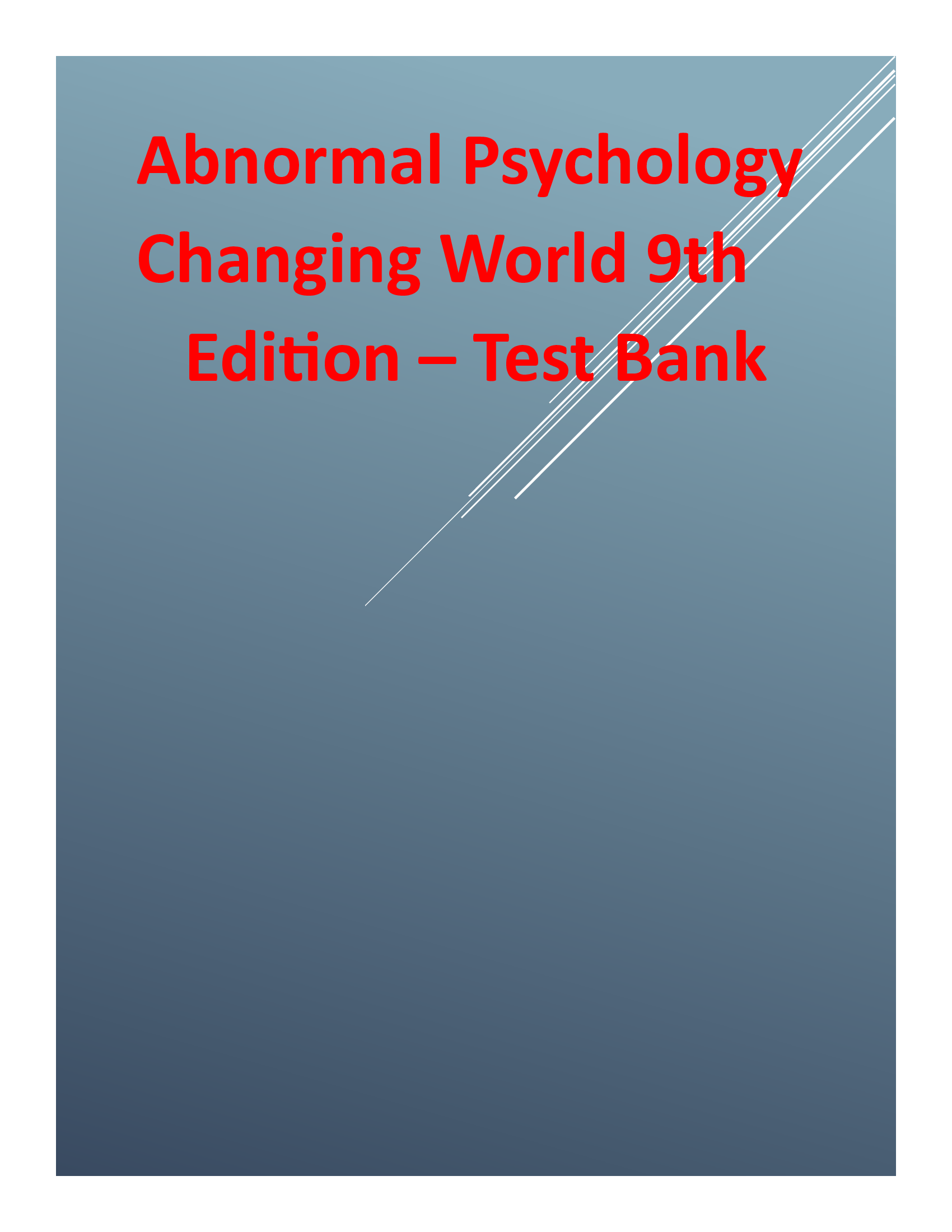 Abnormal Psychology Changing World 9th Edition Test Bank