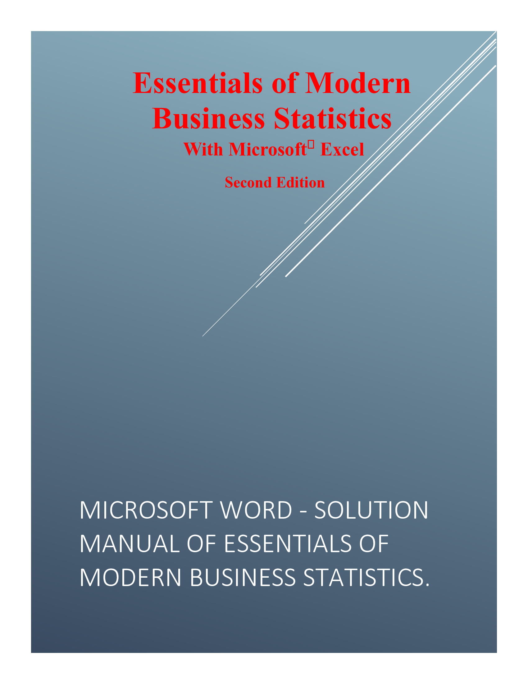 Essentials of Modern Bussiness Statistics 2nd edition with microsoft excel