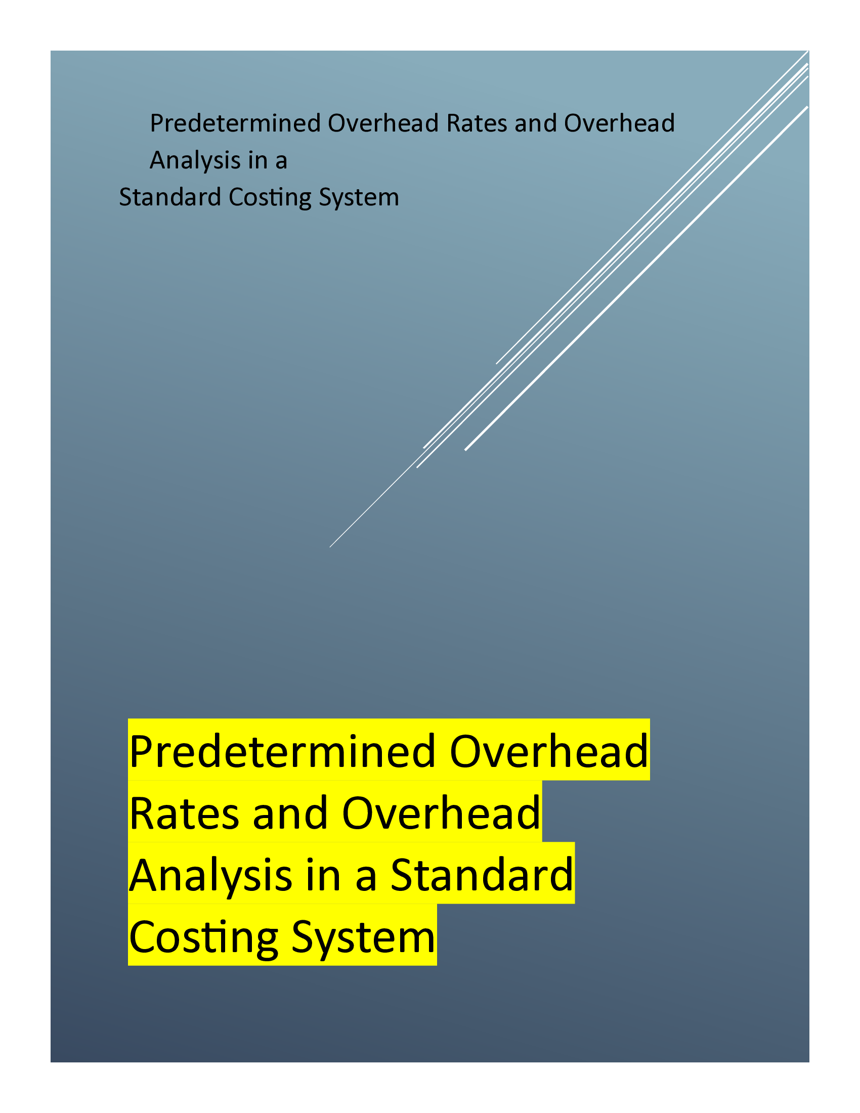 Predetermined Overhead Rates and Overhead Analysis in accounting test bank