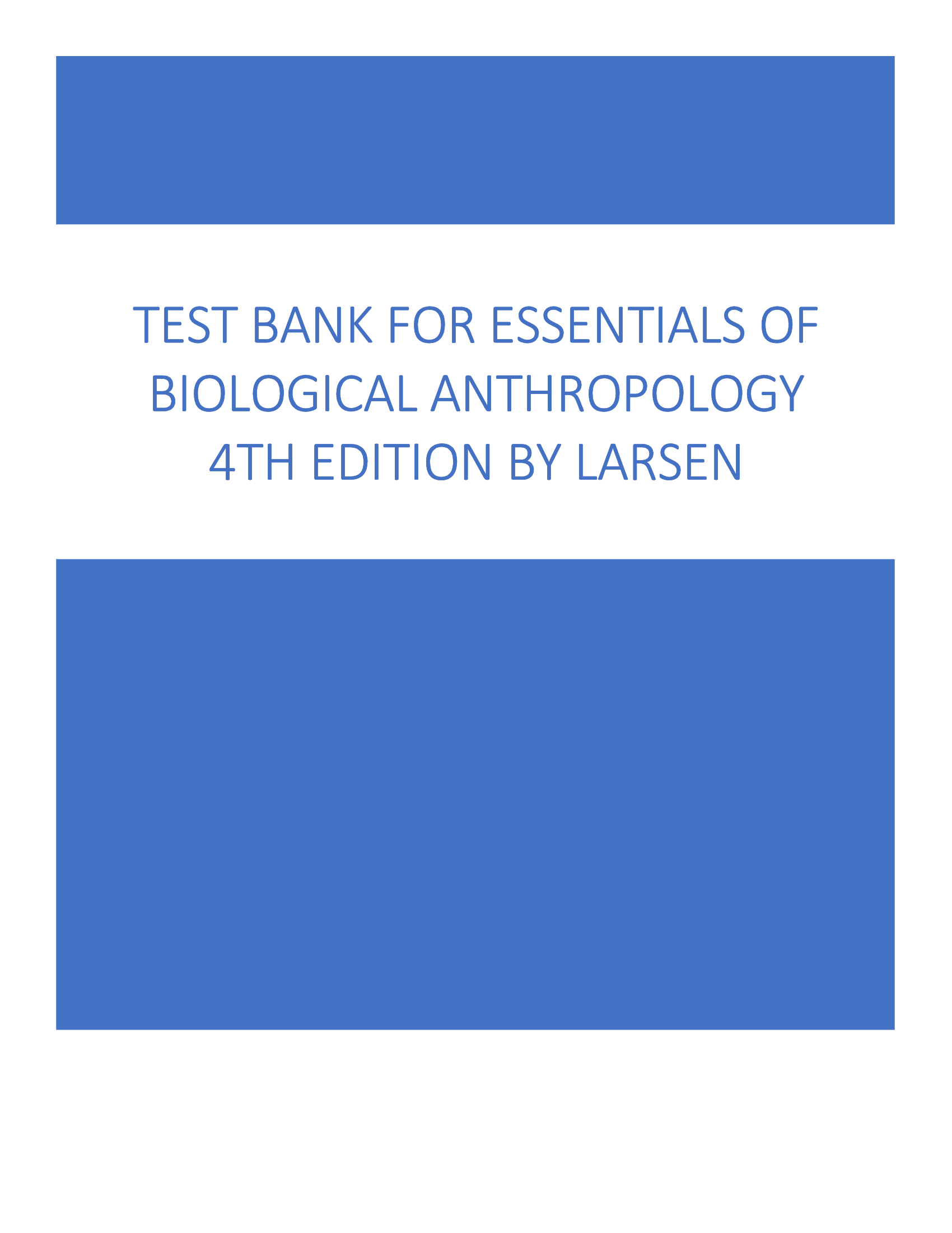 Test Bank for Essentials of Biological Anthropology 4th Edition by Larsen