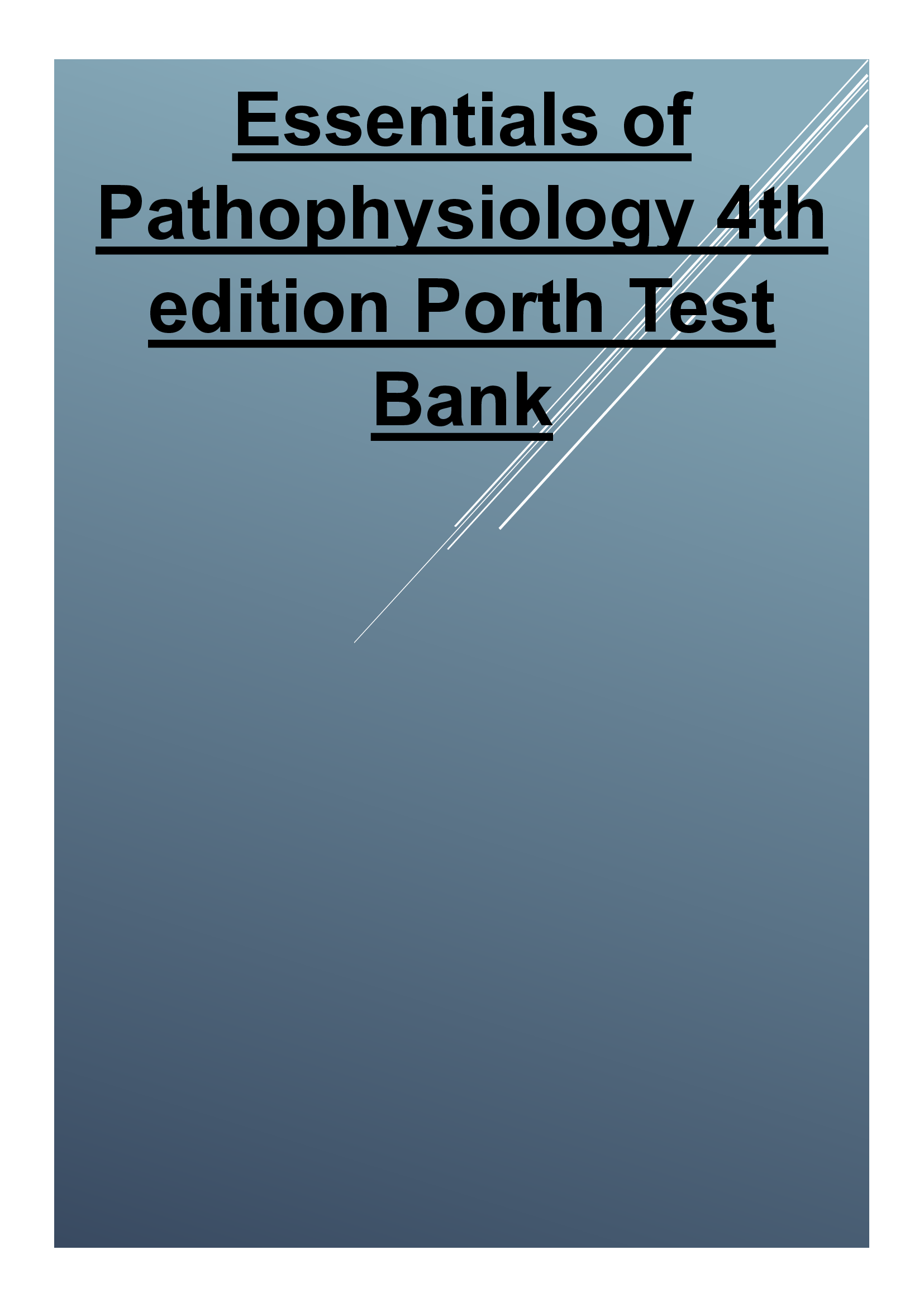 Essentials of Pathophysiology 4th edition Porth Test Bank