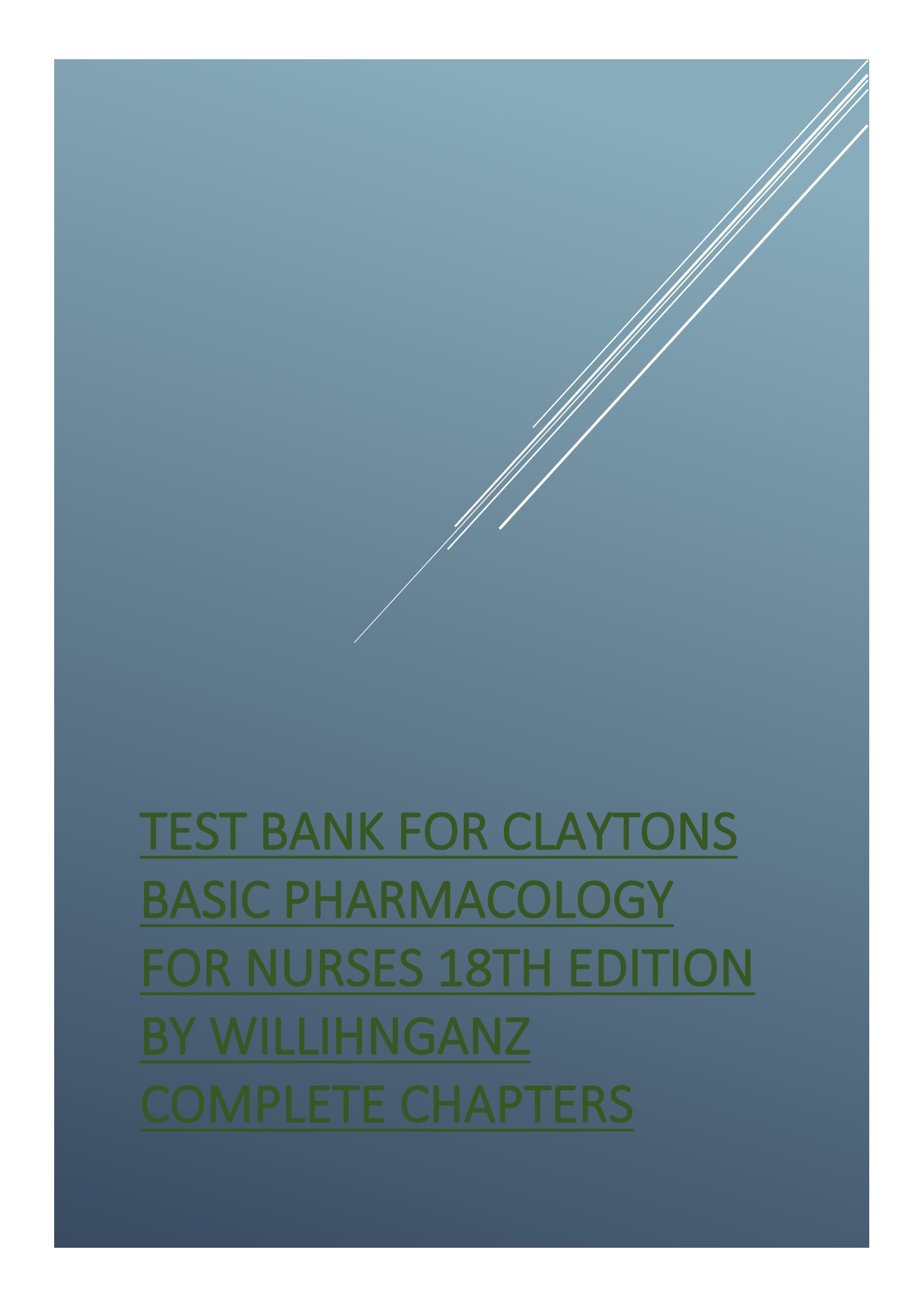 test bank for claytons basic pharmacology for nurses 18th edition by willihnganz complete chapters