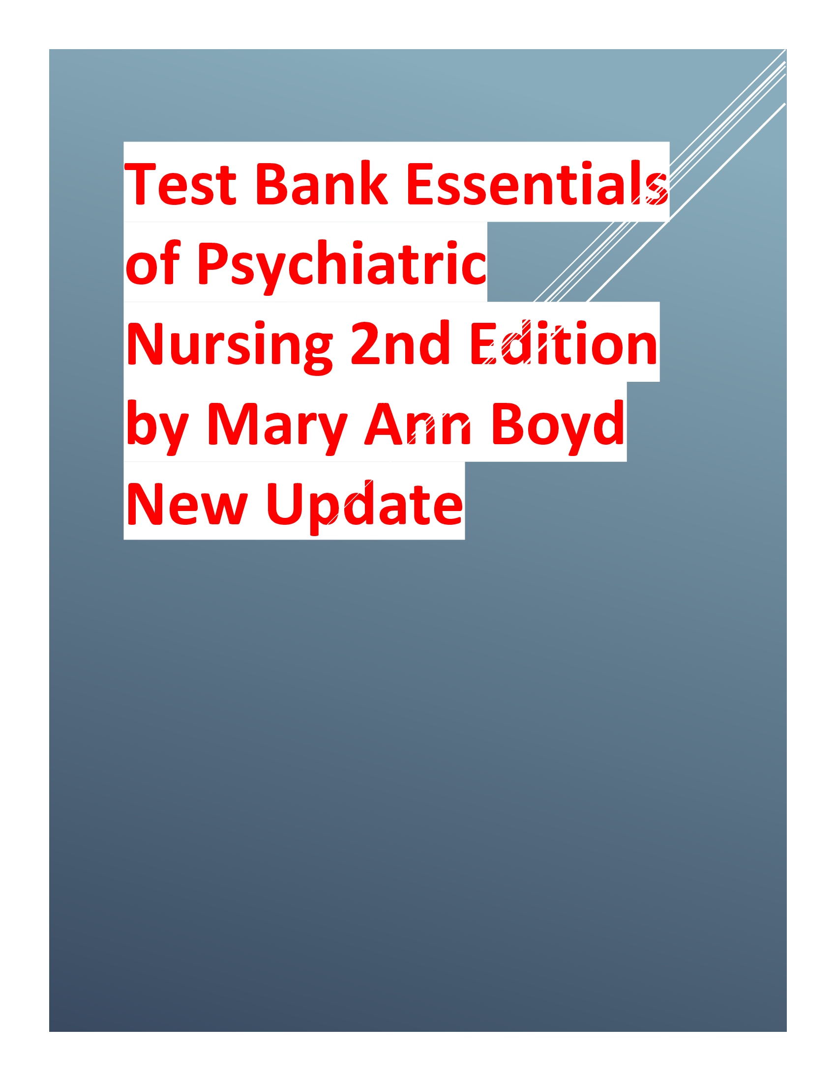 Test Bank Essentials of Psychiatric Nursing 2nd Edition by Mary Ann Boyd New Update