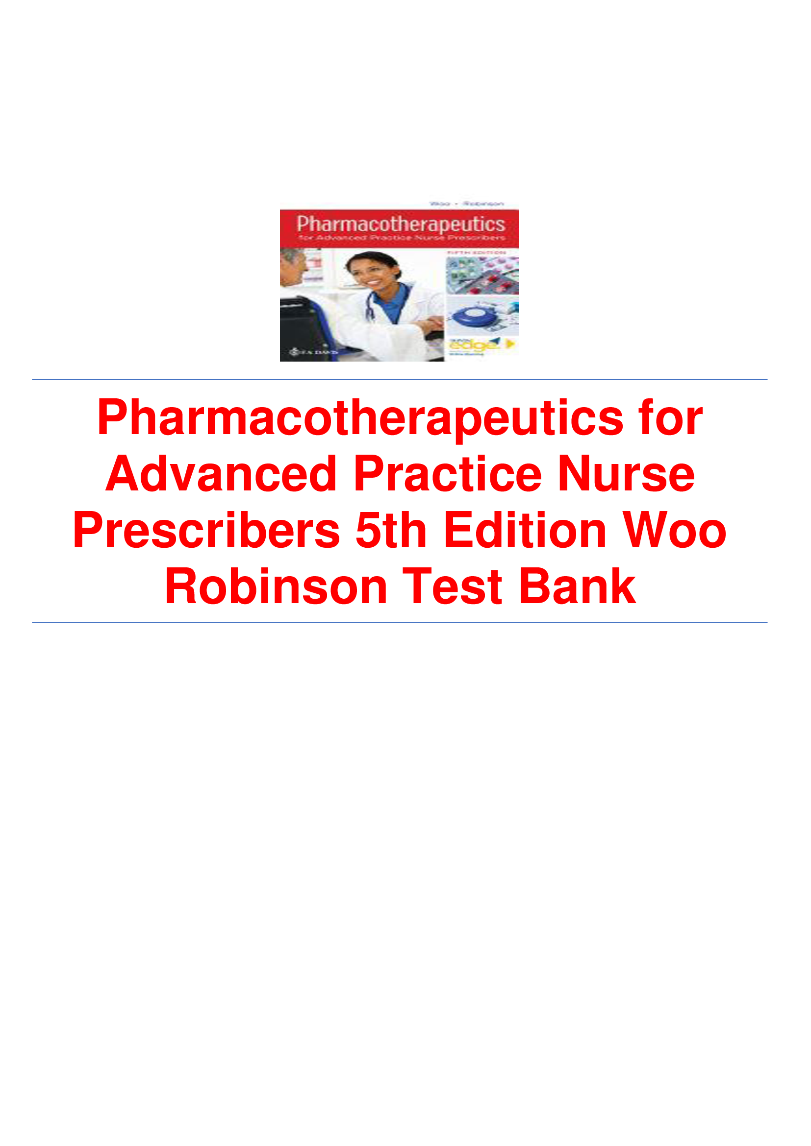 Pharmacotherapeutics for Advanced Practice Nurse Prescribers 5th Edition Woo Robinson Test Bank