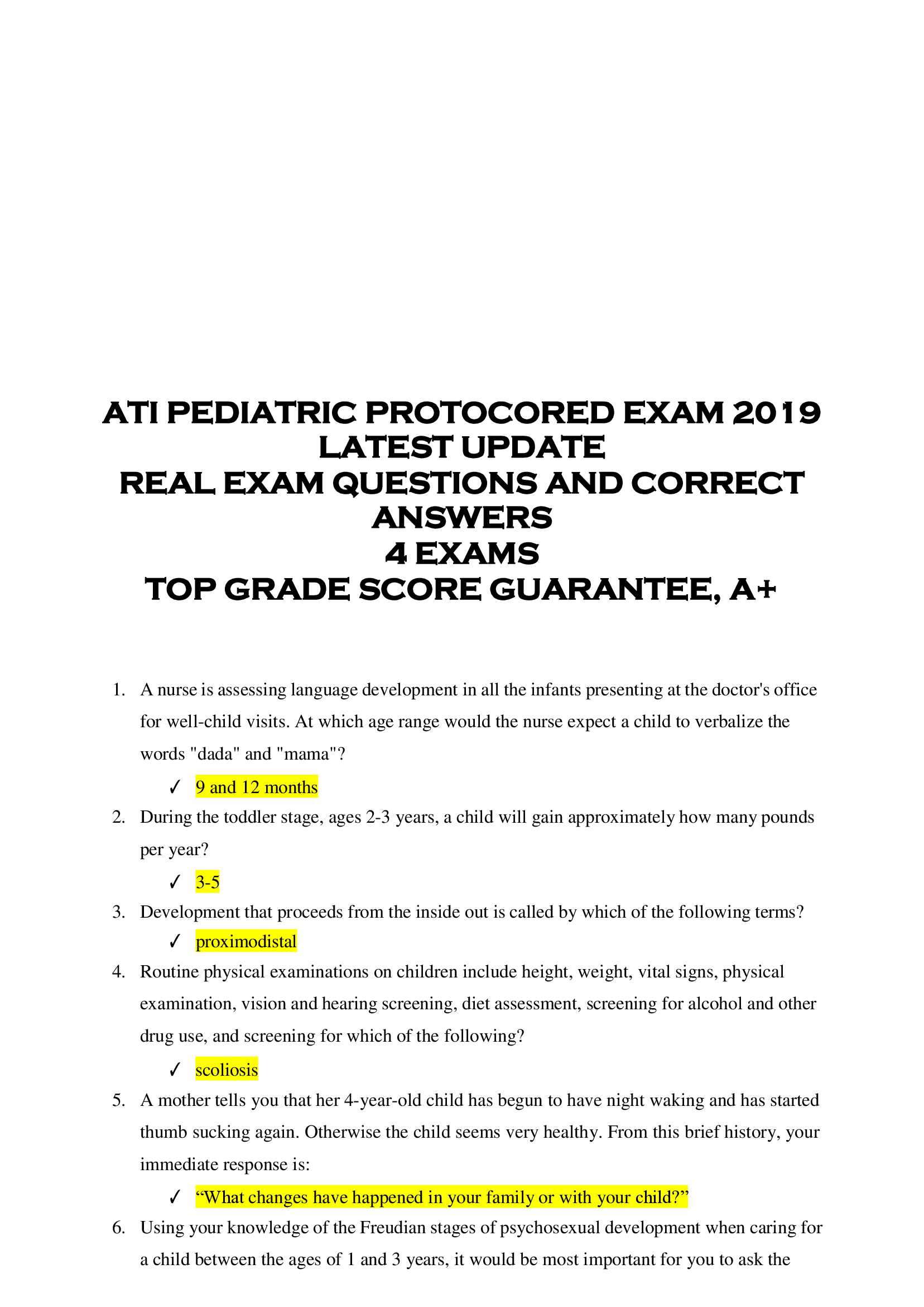 ATI PEDIATRIC PROTOCORED EXAM 2019  LATEST UPDATE  REAL EXAM QUESTIONS AND CORRECT  ANSWERS  4 EXAMS  TOP GRADE SCORE GUARANTEE, A+