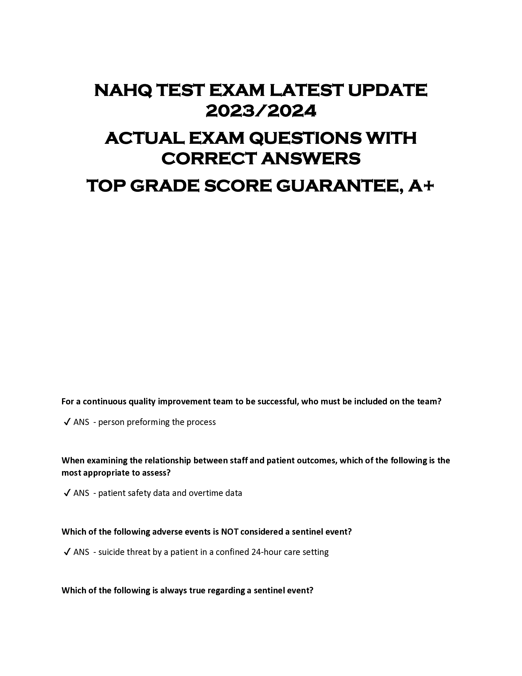 NAHQ TEST EXAM LATEST UPDATE  2023, 2024  ACTUAL EXAM QUESTIONS WITH  CORRECT ANSWERS  TOP GRADE SCORE GUARANTEE, A+