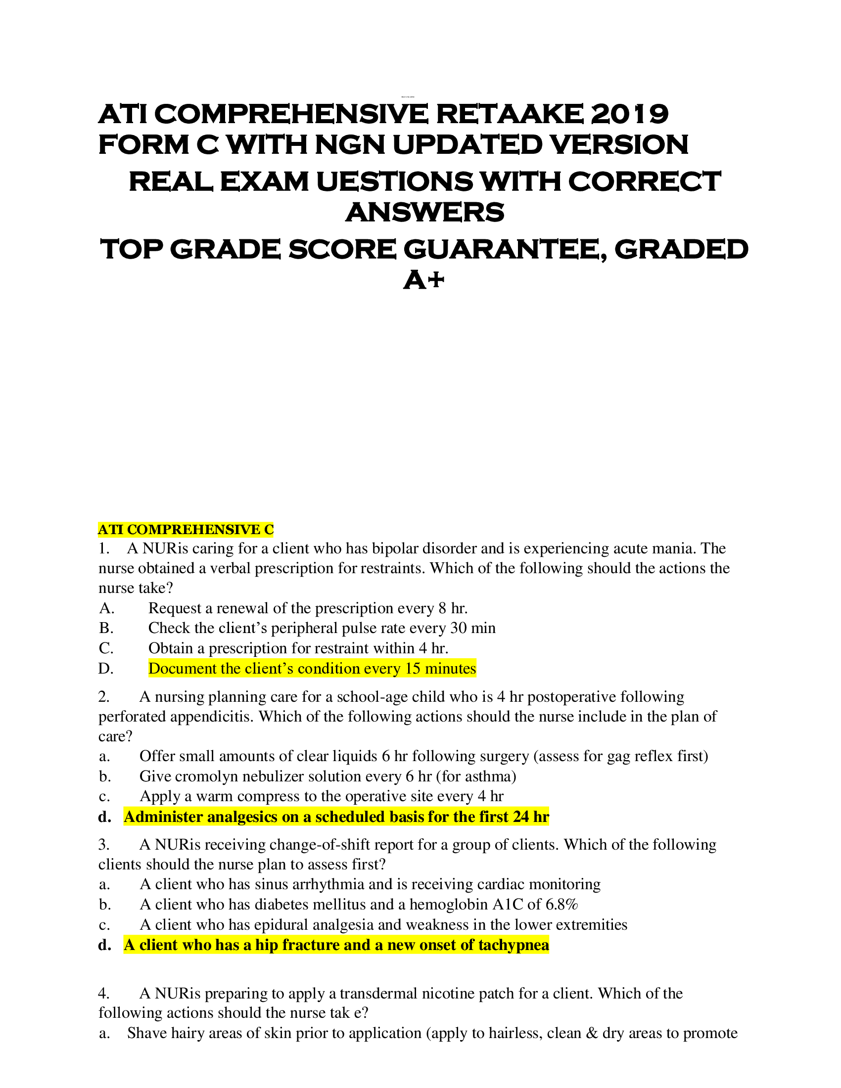 ATI COMPREHENSIVE RETAAKE 2019  FORM C WITH NGN UPDATED VERSION  REAL EXAM UESTIONS WITH CORRECT  ANSWERS  TOP GRADE SCORE GUARANTEE, GRADED  A+