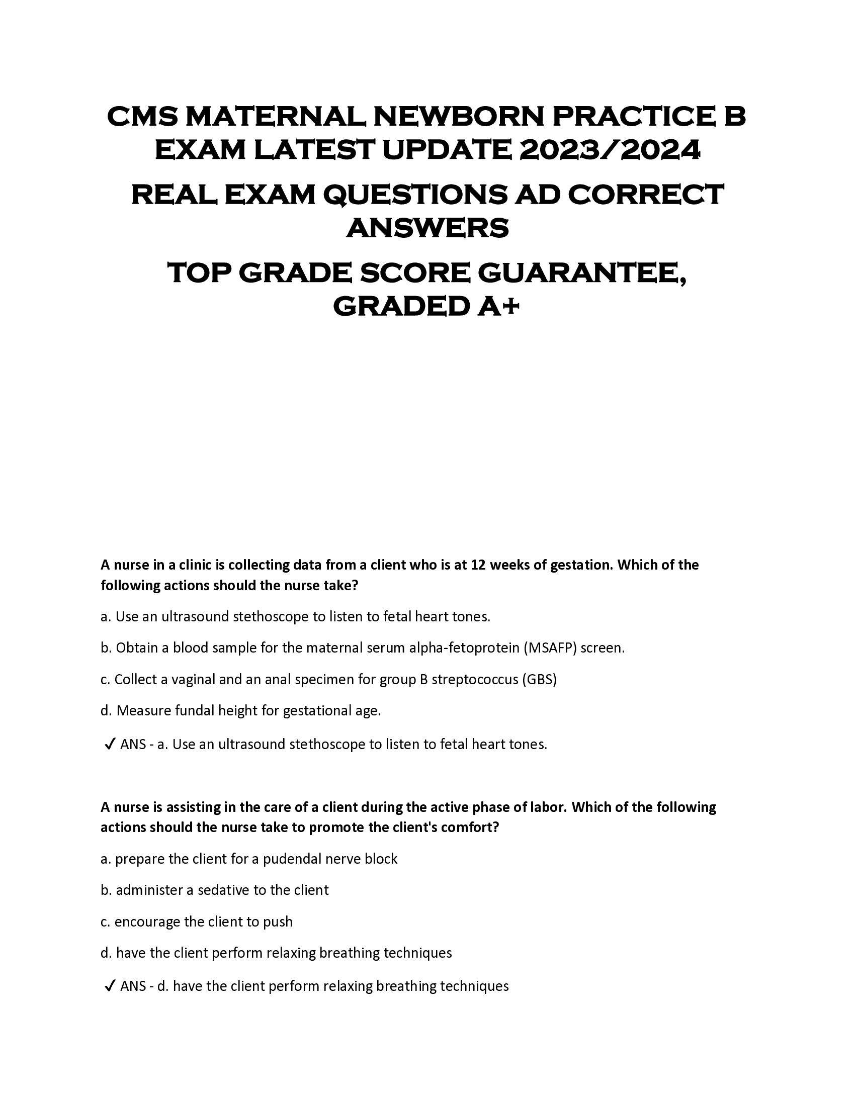 CMS MATERNAL NEWBORN PRACTICE B  EXAM LATEST UPDATE 2023, 2024  REAL EXAM QUESTIONS AD CORRECT  ANSWERS  TOP GRADE SCORE GUARANTEE,  GRADED A+