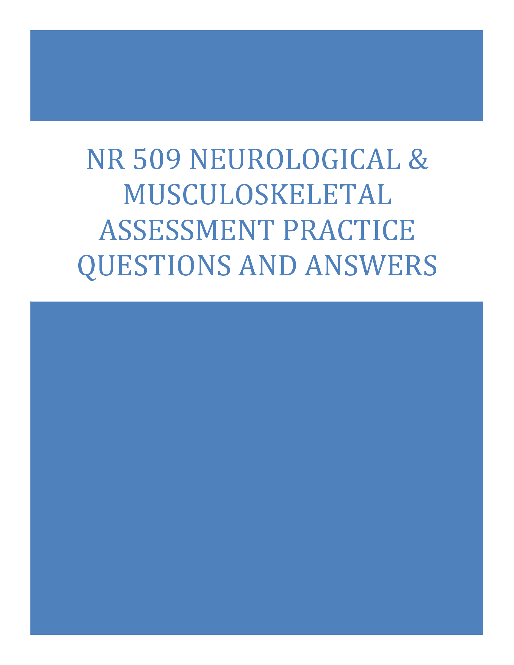 NR 509 Neurological & Musculoskeletal Assessment Practice Questions and Answers 2024