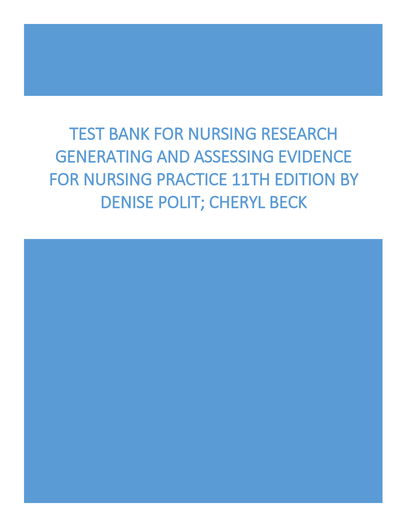 Test Bank for Nursing Research Generating and Assessing Evidence for Nursing Practice
