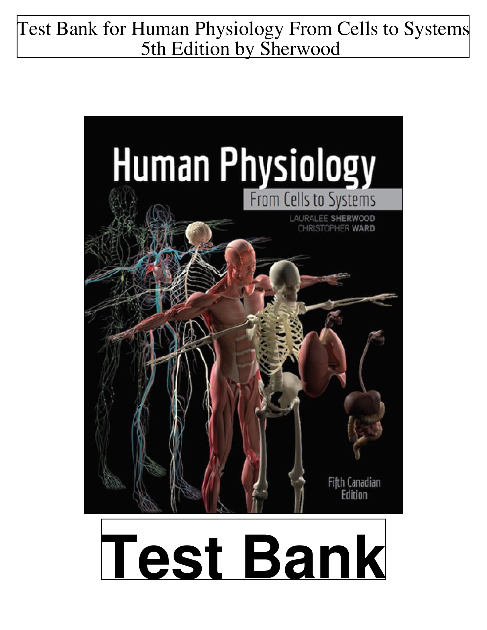 Test Bank for Human Physiology, From Cells to Systems 5th Ed Lauralee Sherwood & Ward
