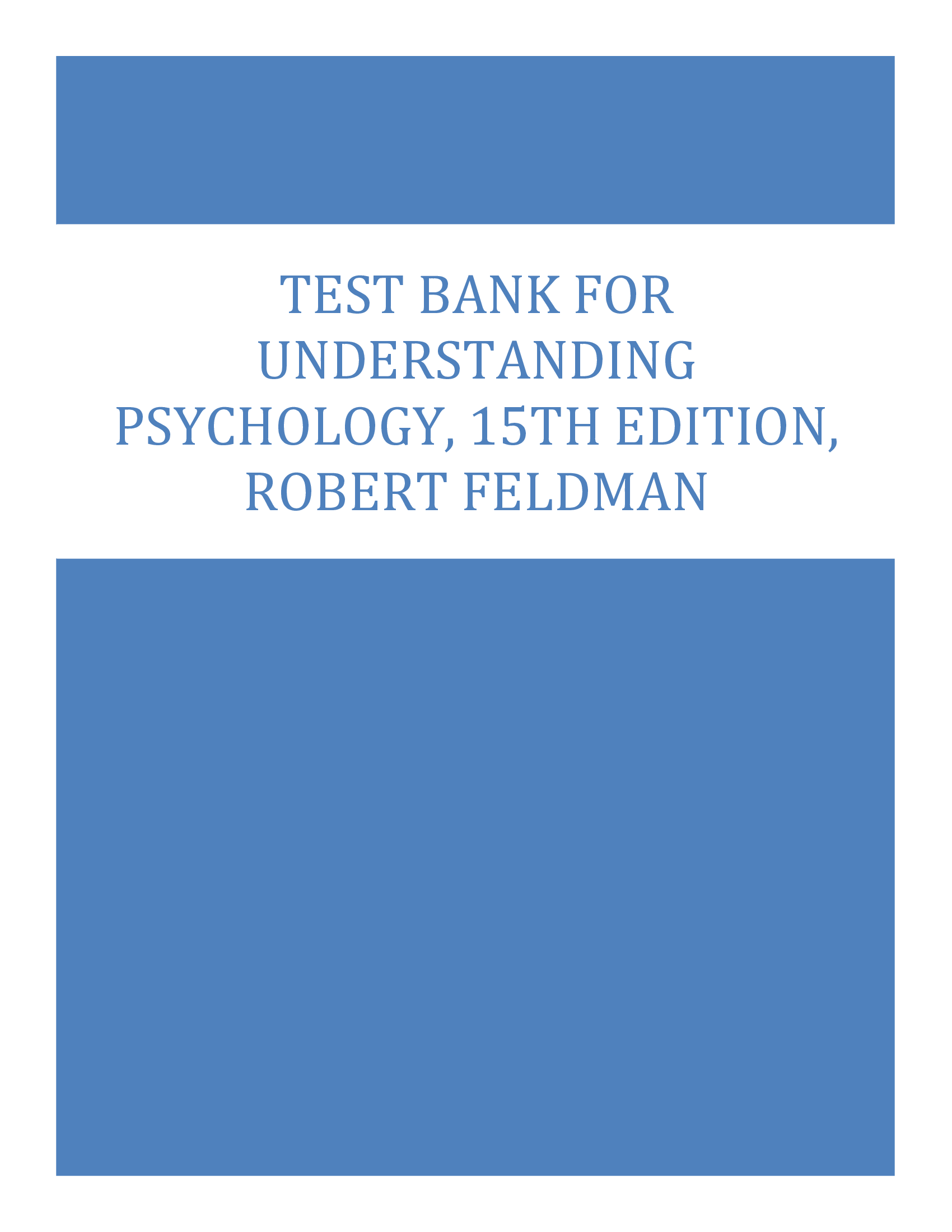 Test Bank for Understanding Psychology, 15th Edition, Robert Feldman