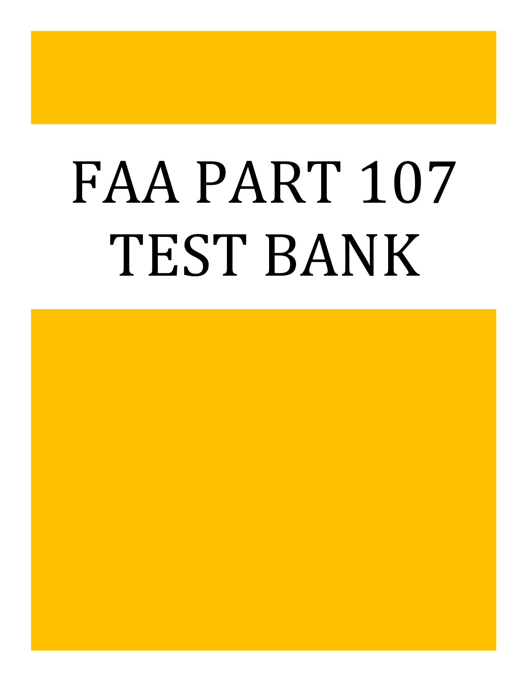 FAA Part 107 Comprehensive Test Bank with Real Tested Questions and Answers (2026)
