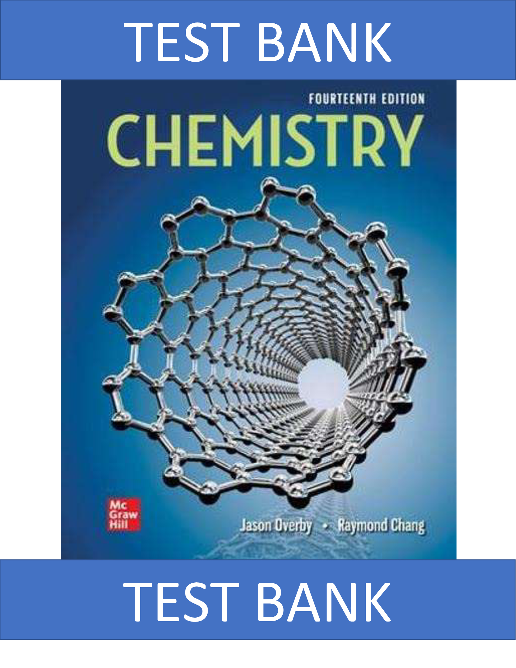 Test Bank for Chemistry 14th Edition By Jason Overby and Raymond Chang | All Chapters