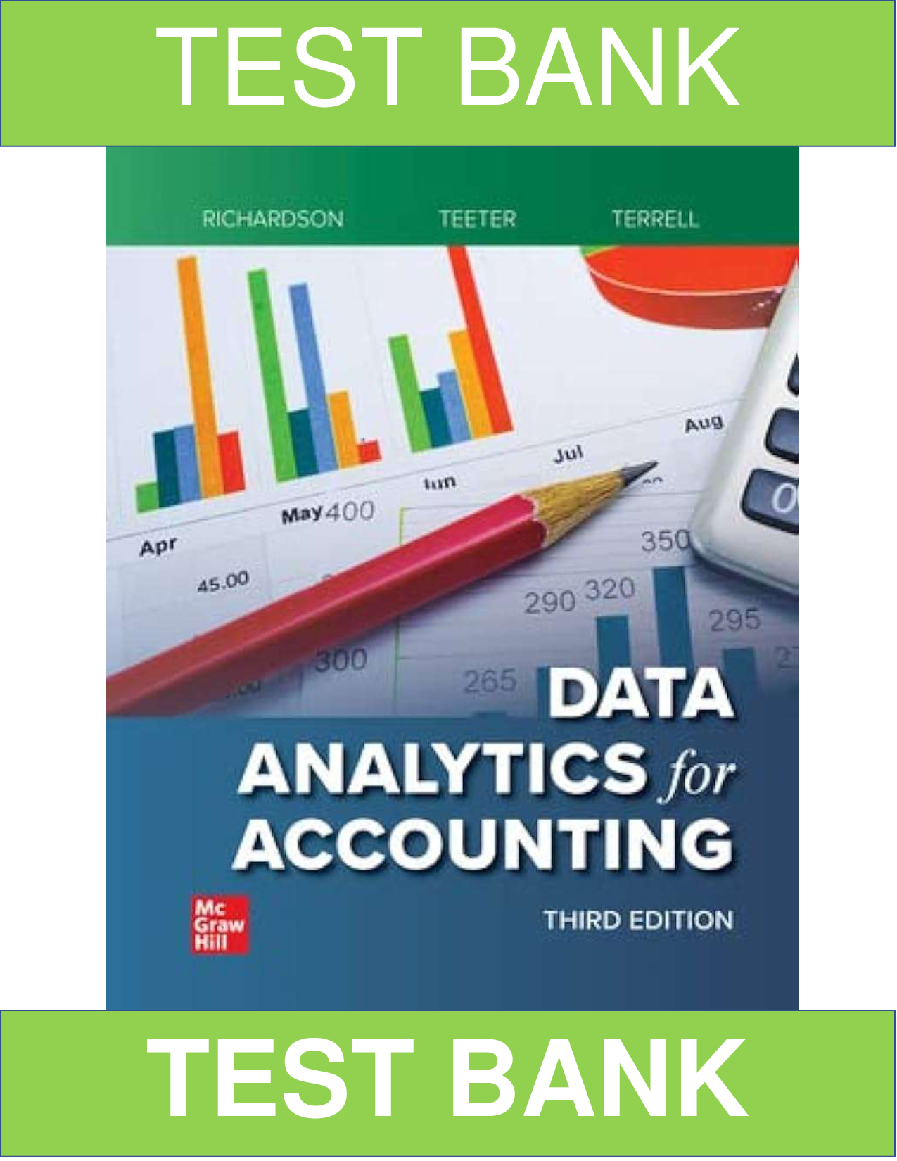 Test Bank for Data Analytics for Accounting, 3rd Edition by Vernon Richardson | Verified Chapters 1–9, Complete Updated Version