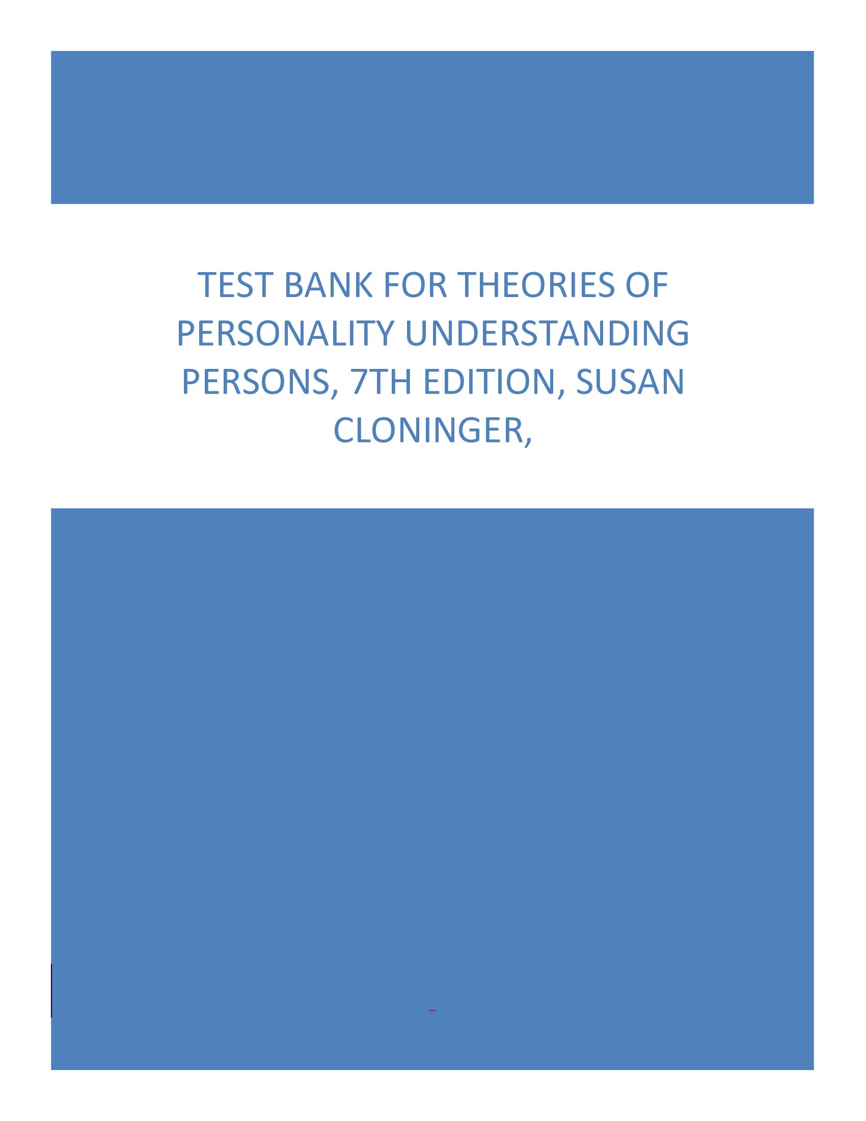 Test Bank for Theories of Personality Understanding Persons, 7th Edition, Susan Cloninger,