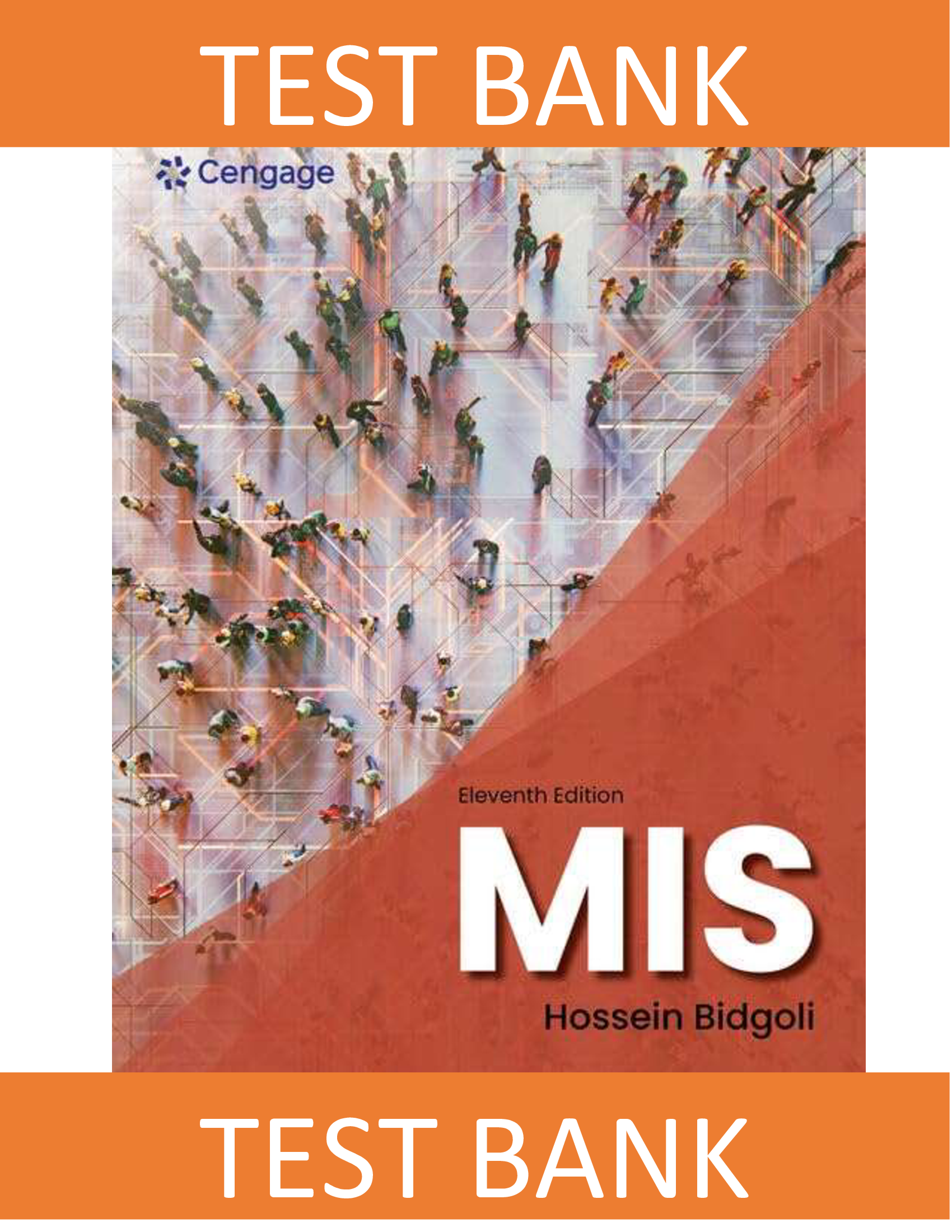 Test Bank For Management Information Systems, 11th Edition by Hossein Bidgoli Module 1-14