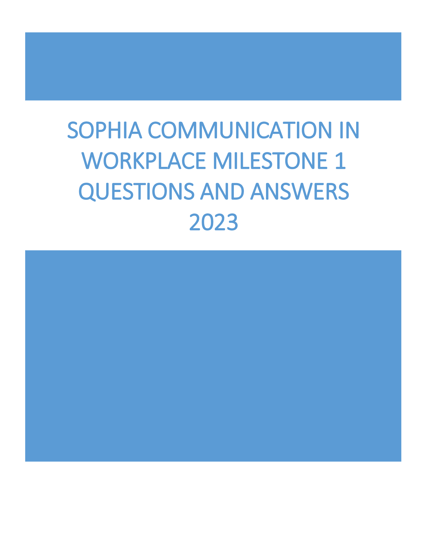 Sophia Communication In Workplace Milestone 1 Questions and Answers 2023
