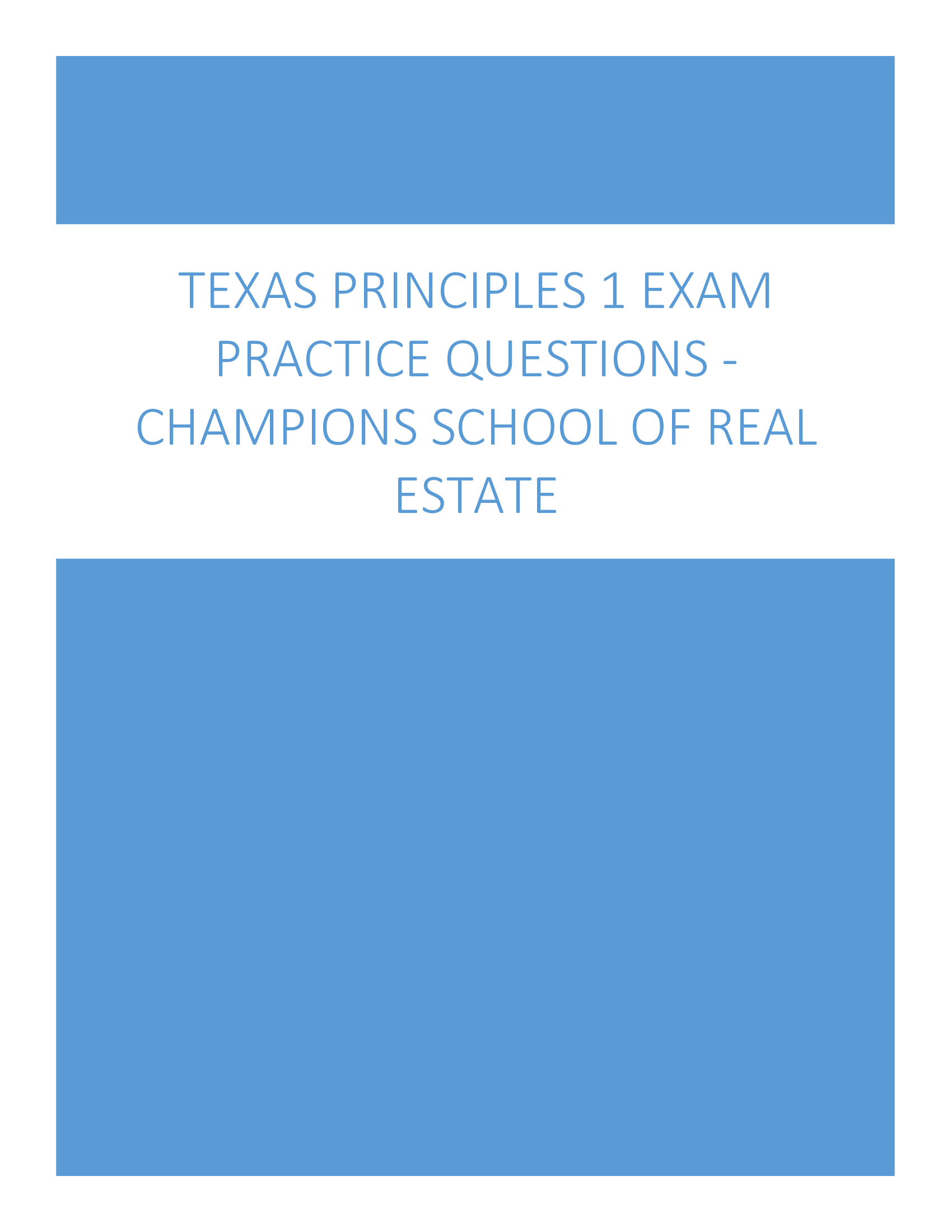 Texas Principles 1 Exam Practice Questions and Answers Champions School of Real Estate
