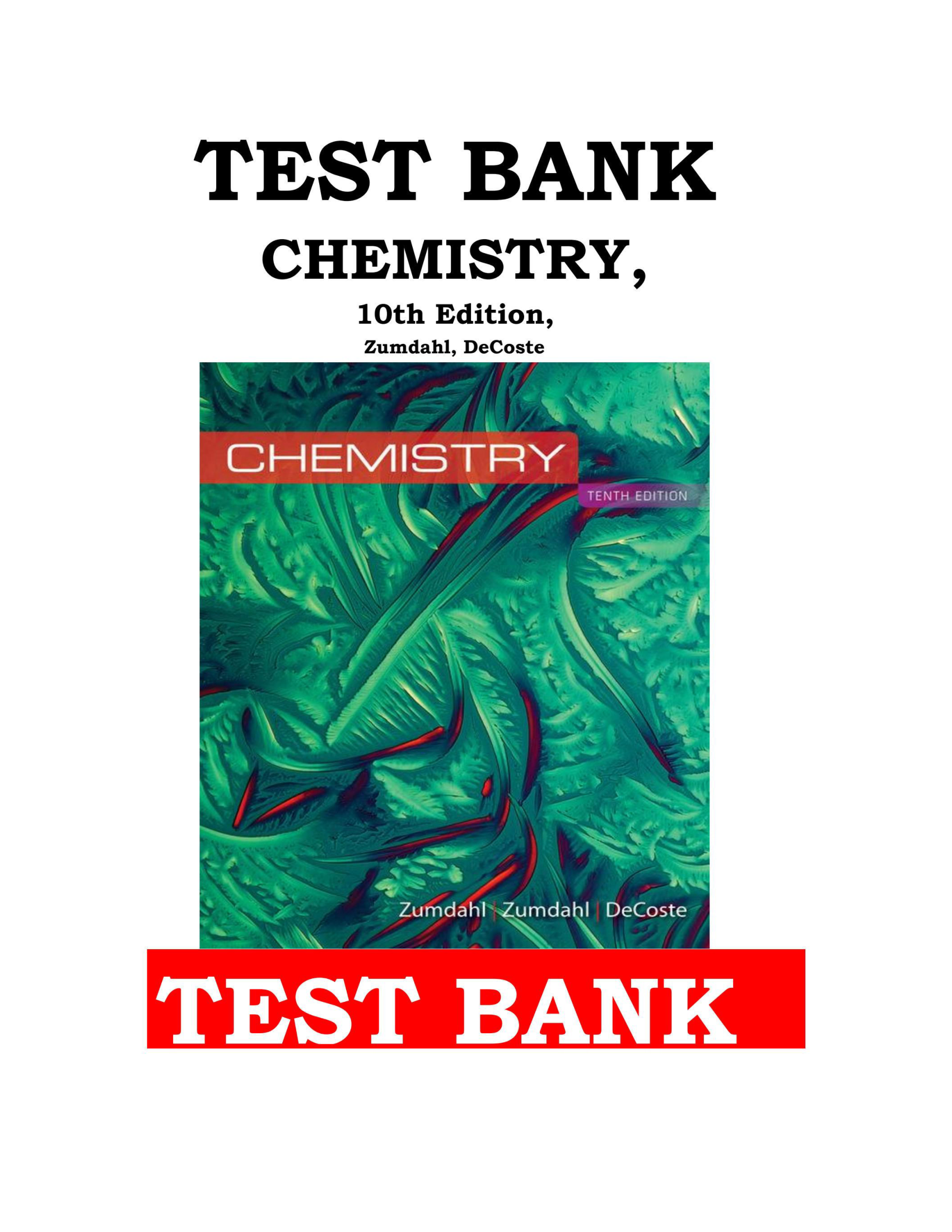 Solutions: Test Bank for Chemistry, 10th Edition by Steven S. Zumdahl