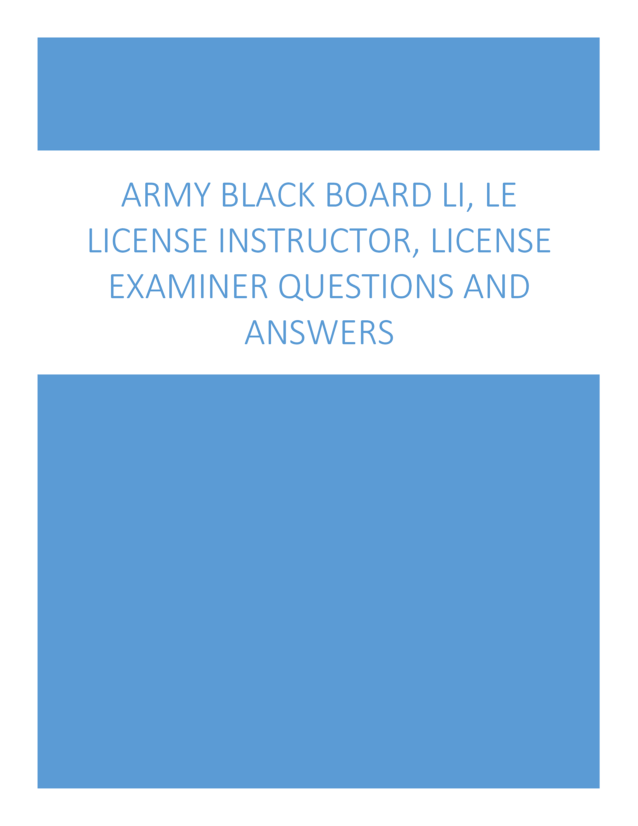 ARMY BLACK BOARD LI/LE License Instructor, License Examiner Questions and Answers 2026 (Updated)