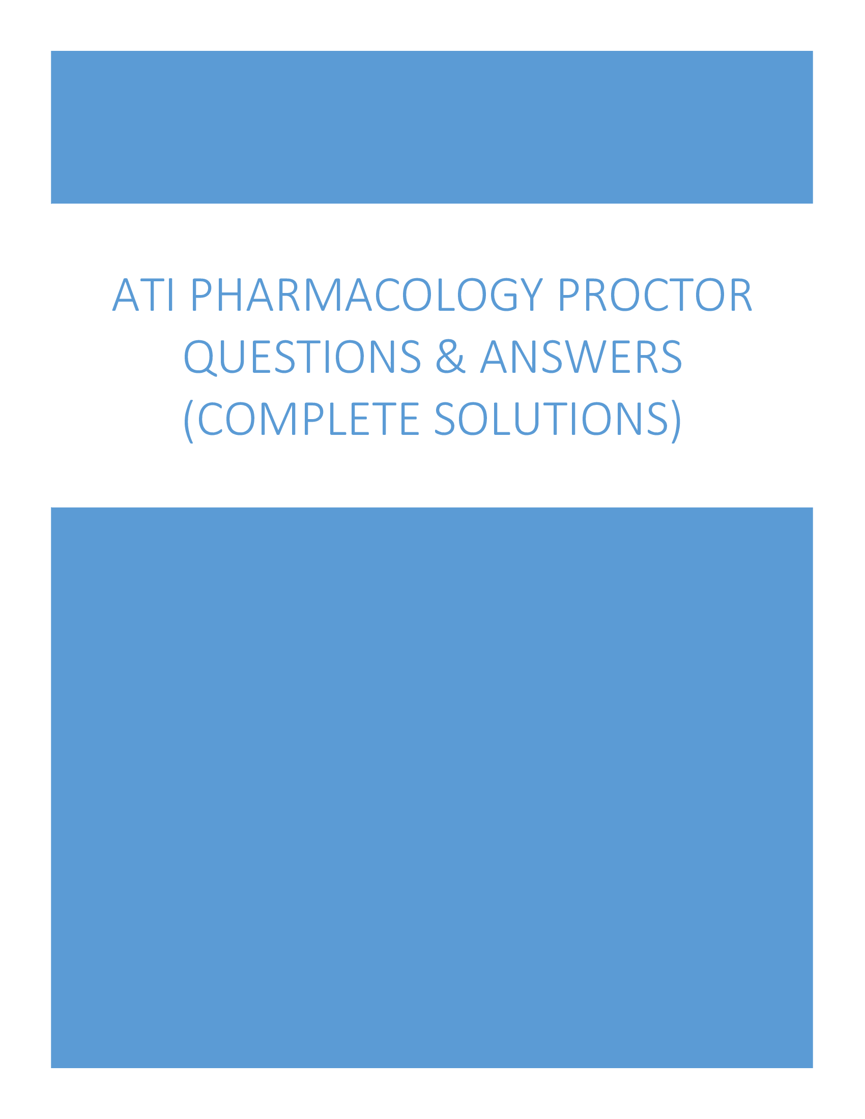 ATI Pharmacology Proctored Questions & Answers (Complete Solutions) 2024