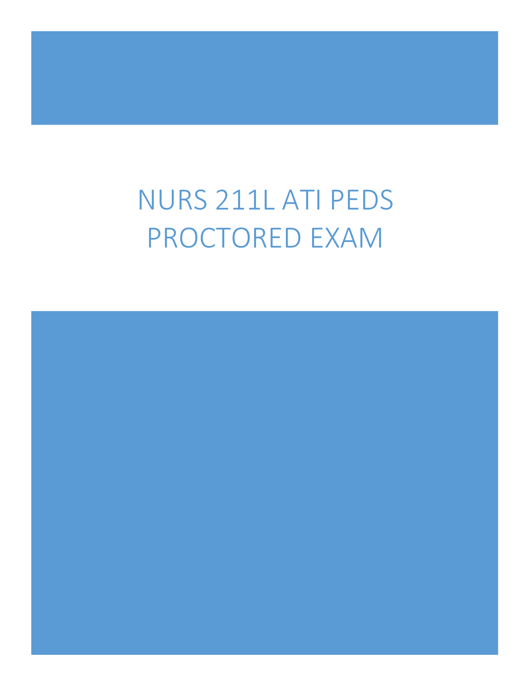 NURS 211L ATI Peds Proctored Exam 2024