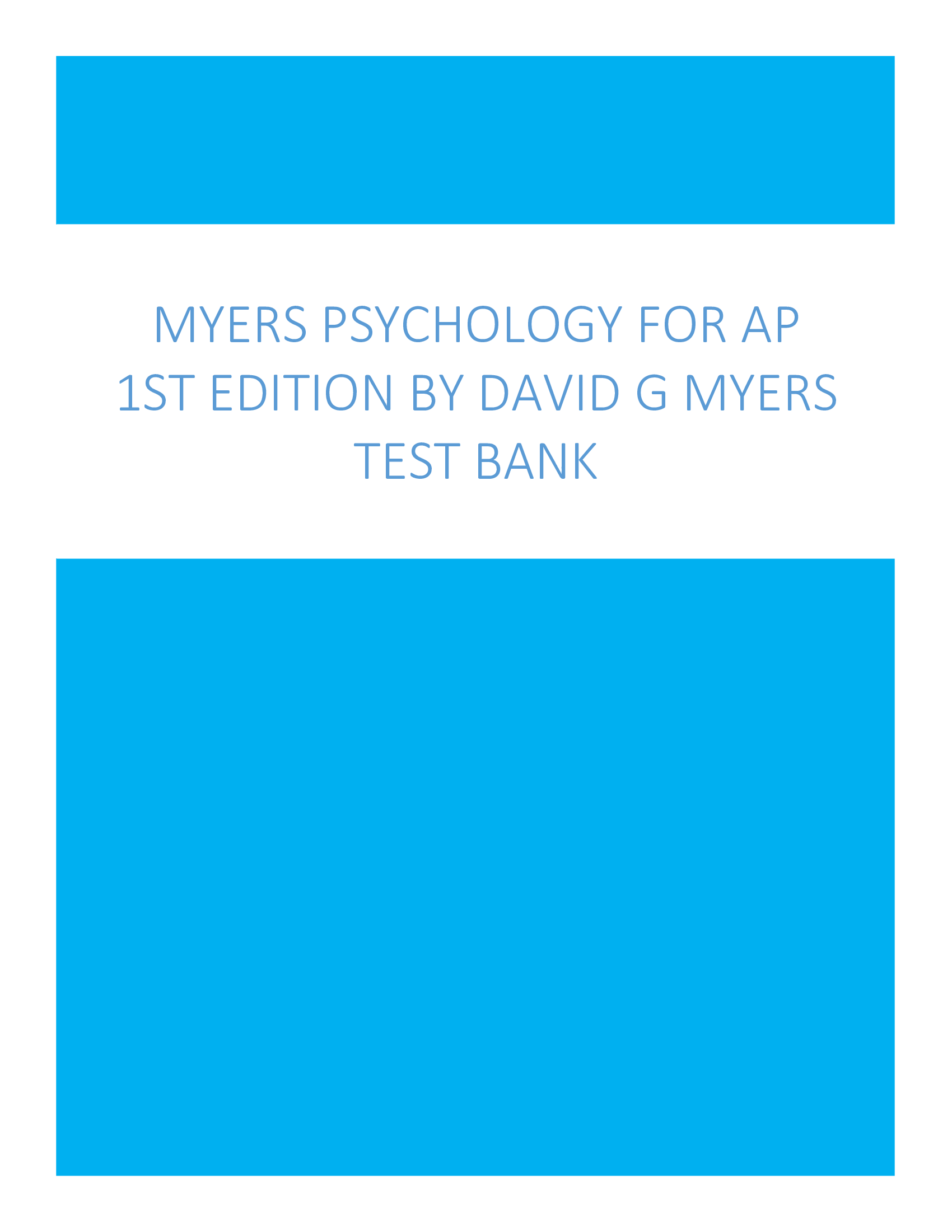 Myers Psychology for AP 1st Edition by David G Myers Test Bank