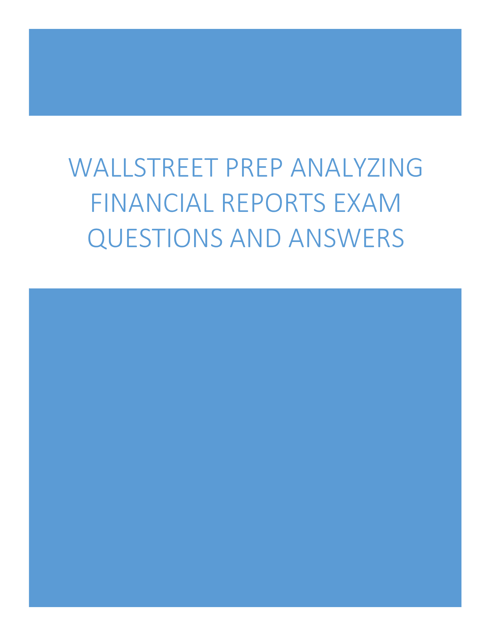 Wall Street Prep Analyzing Financial Reports Exam Questions and Answers 2024