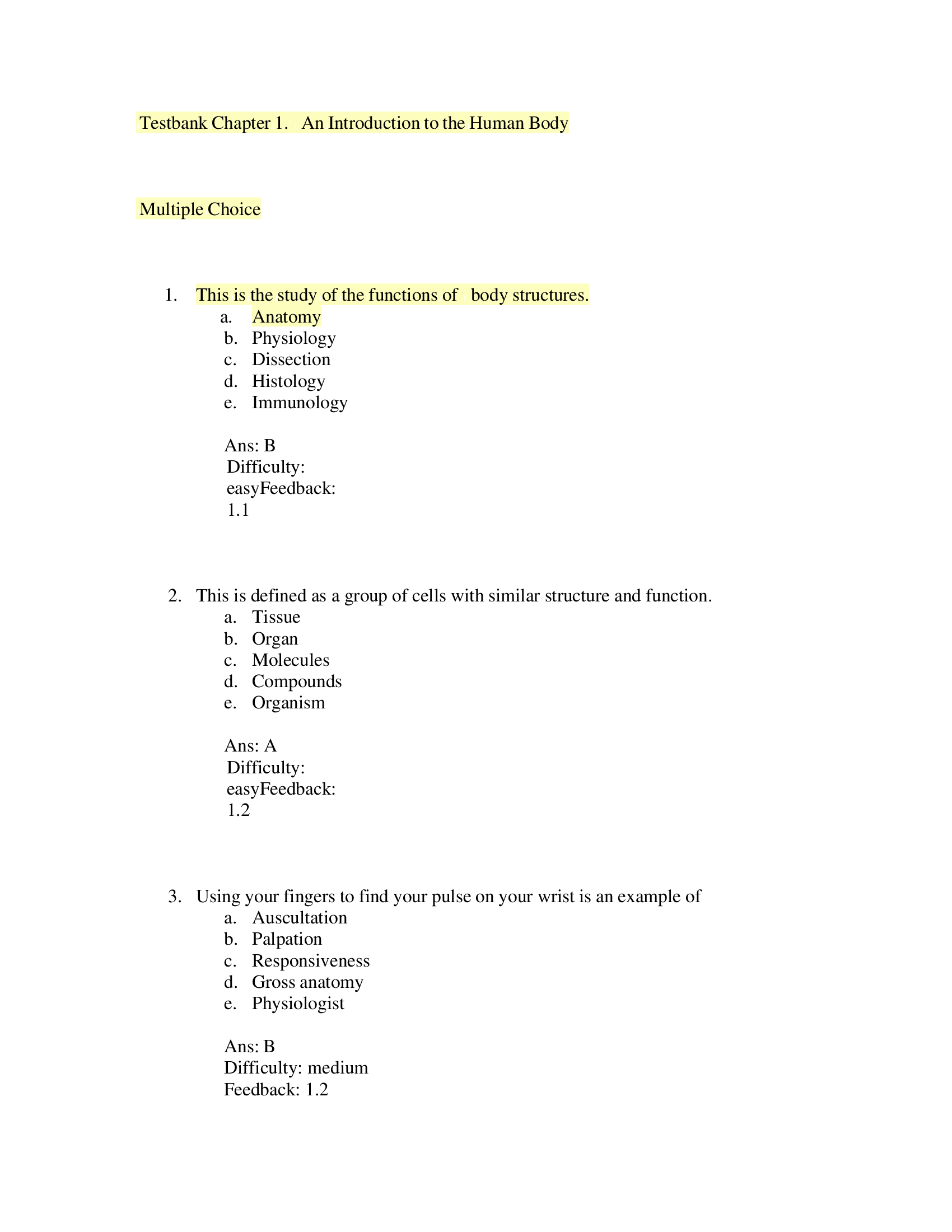 Test Bank for Principles of Anatomy and Physiology, 12th Edition, by Bryan Derrickson, Gerald Tortora