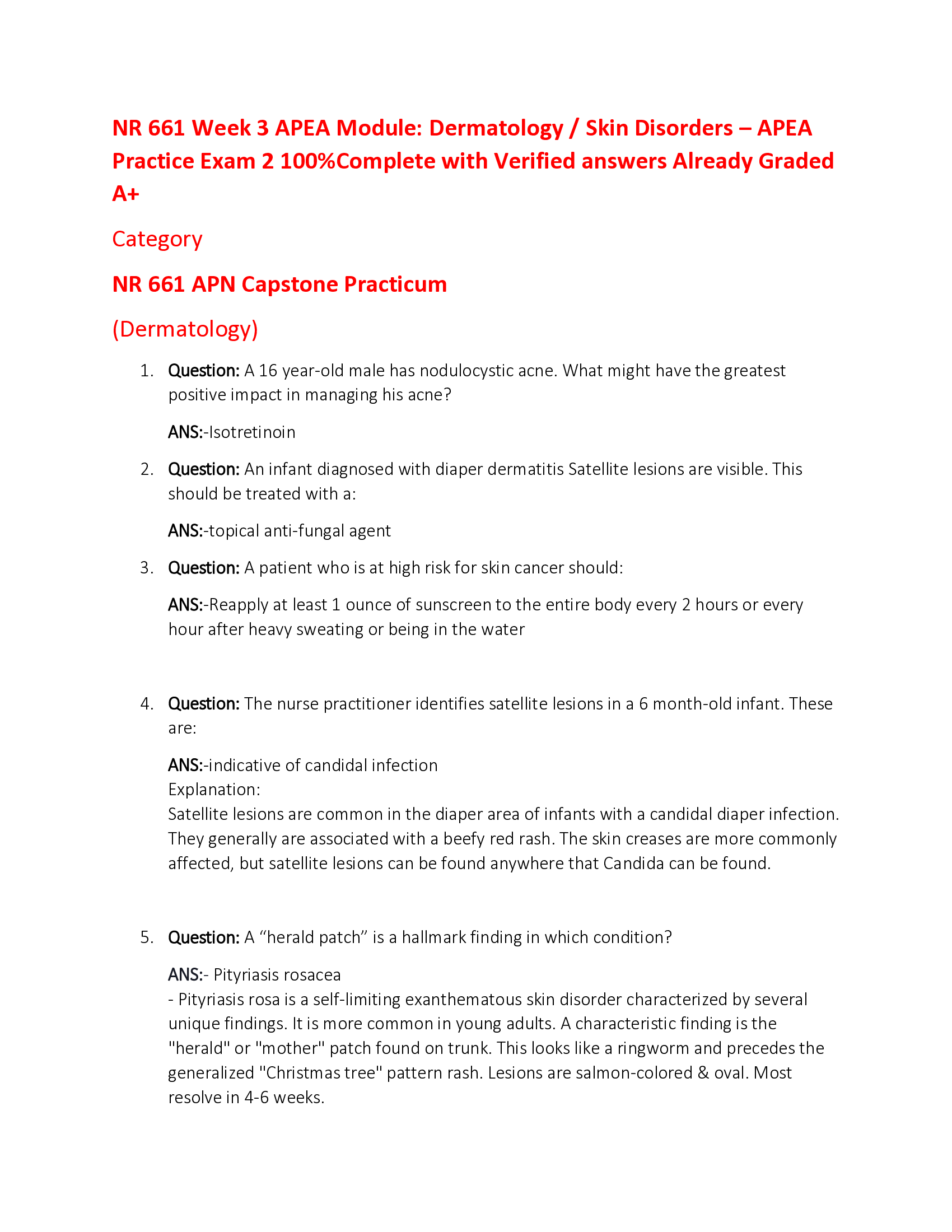 NR 661 Week 3 APEA Module: Dermatology , Skin Disorders – APEA  Practice Exam 2 100 Percent Complete with Verified answers Already Graded  A+ Category NR 661 APN Capstone Practicum (Dermatology)