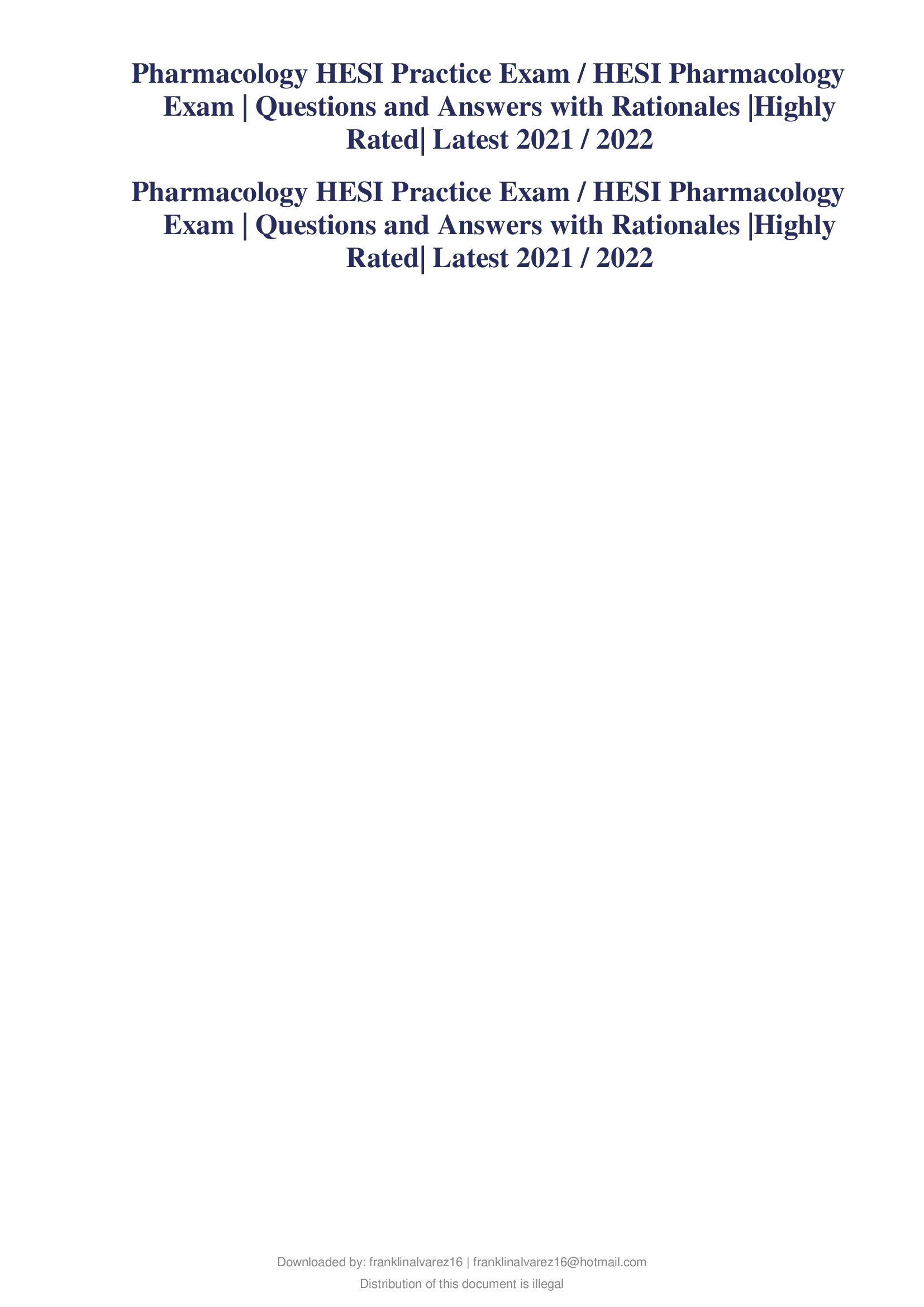 Pharmacology HESI Practice Exam / HESI Pharmacology  Exam | Questions and Answers with Rationales