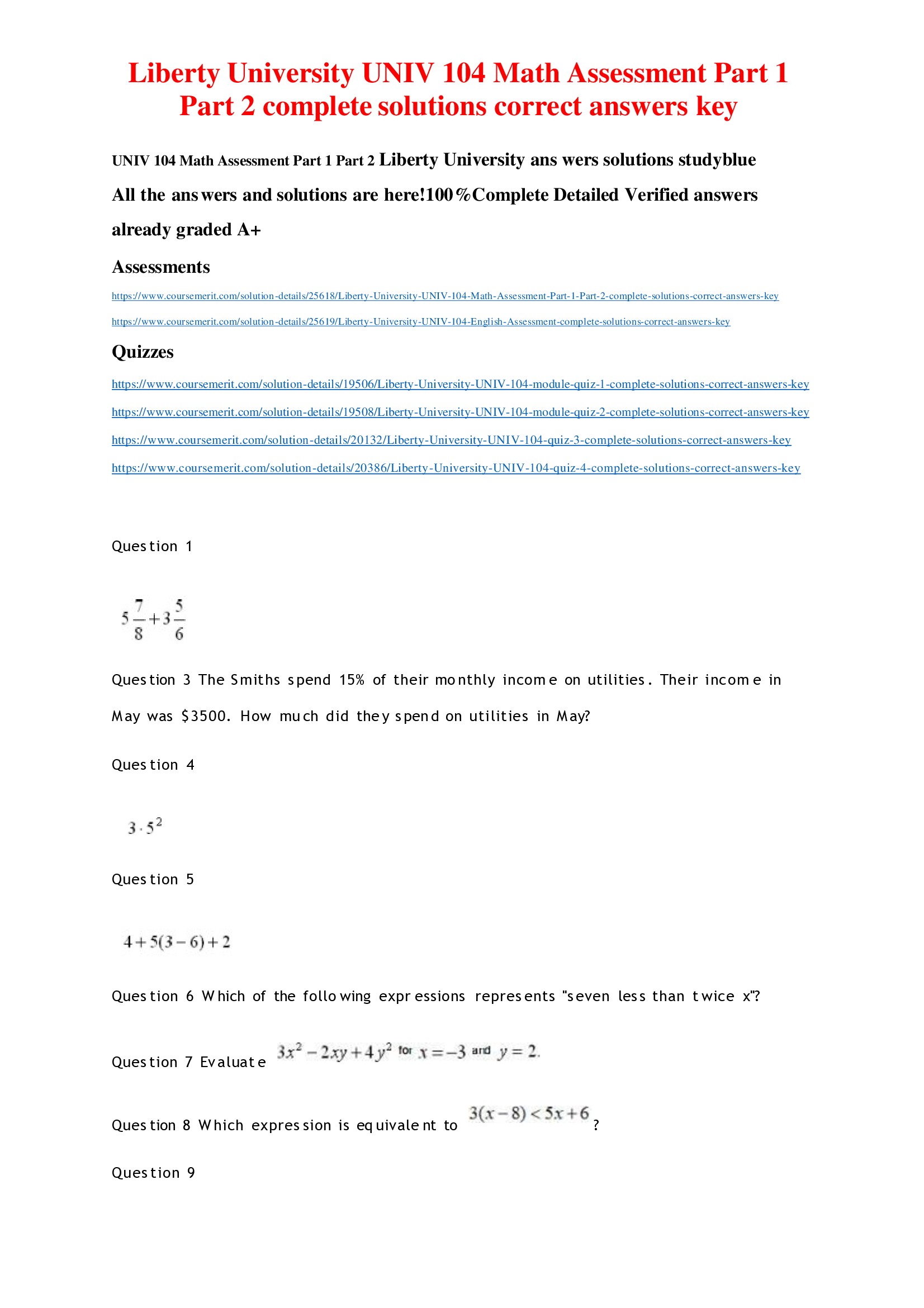 UNIV 104 Math Assessment Part 1 Part 2 Liberty University ans wers solutions studyblue All the answers and solutions are here!100% Complete Detailed Verified answers already graded A+