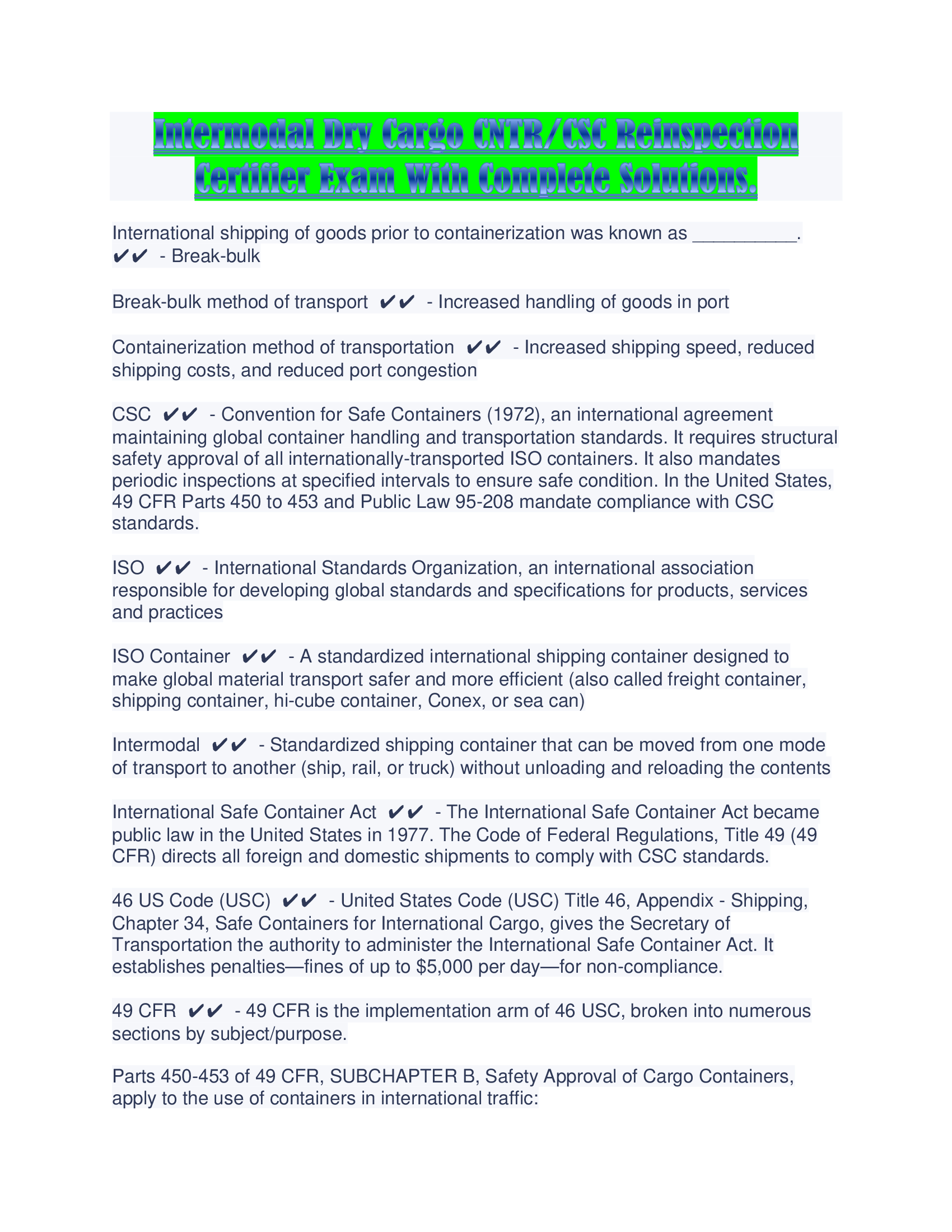 Intermodal Dry Cargo CNTR, CSC Reinspection Certifier Exam With Complete Solutions.