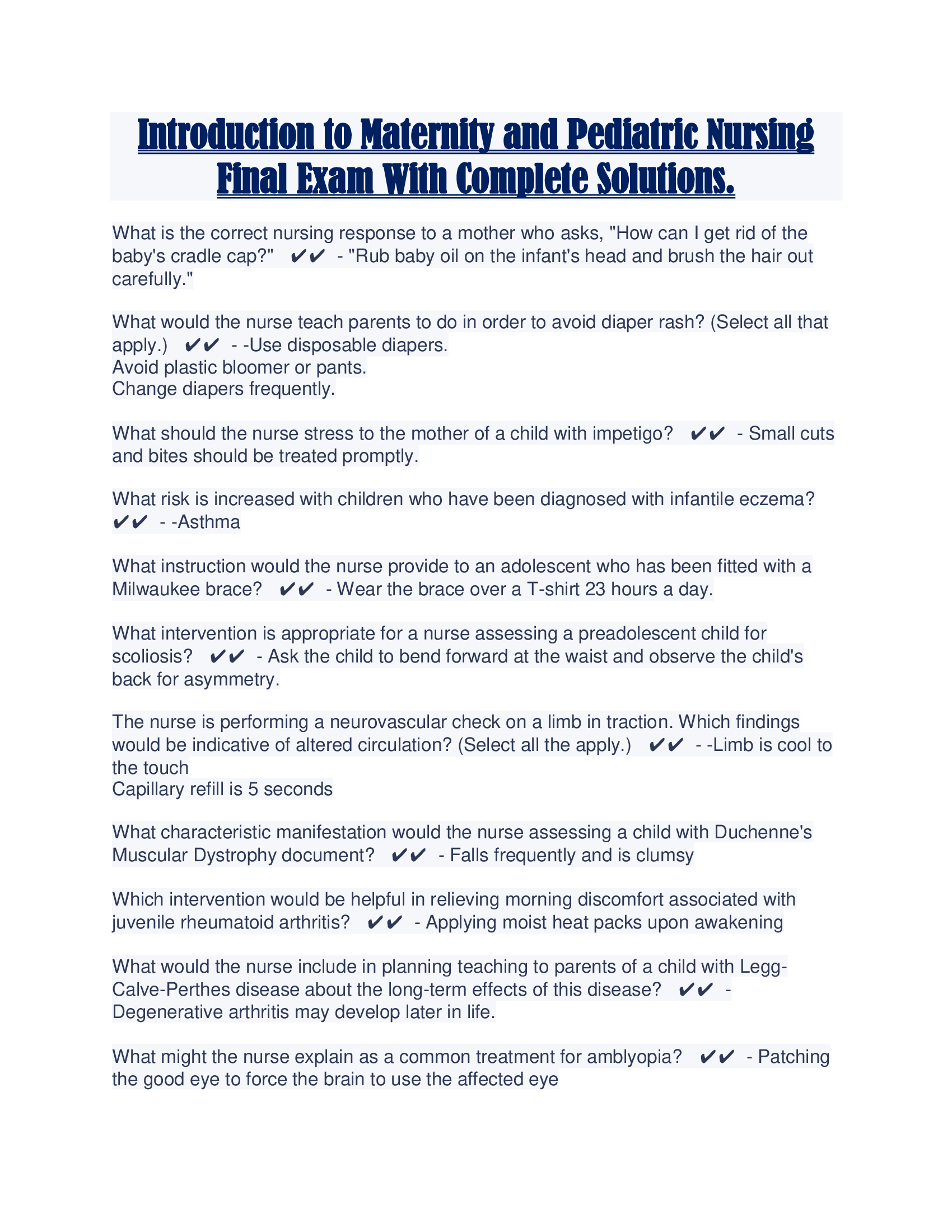Introduction to Maternity and Pediatric Nursing Final Exam With Complete Solutions.