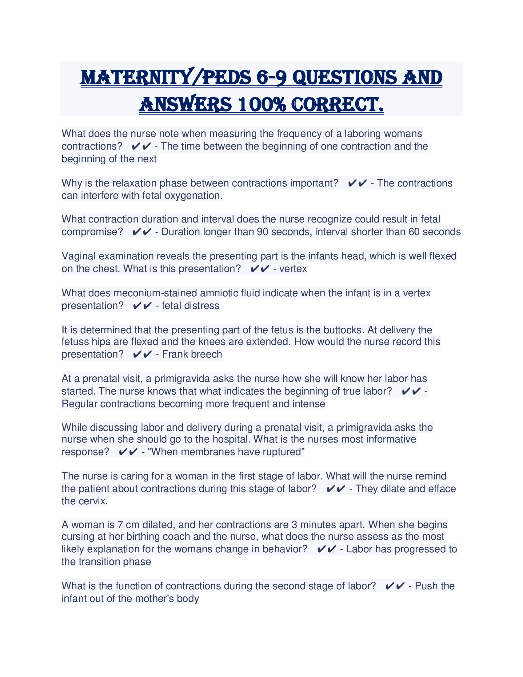 Maternity, Peds 6-9 Questions And Answers 100 percentCorrect.